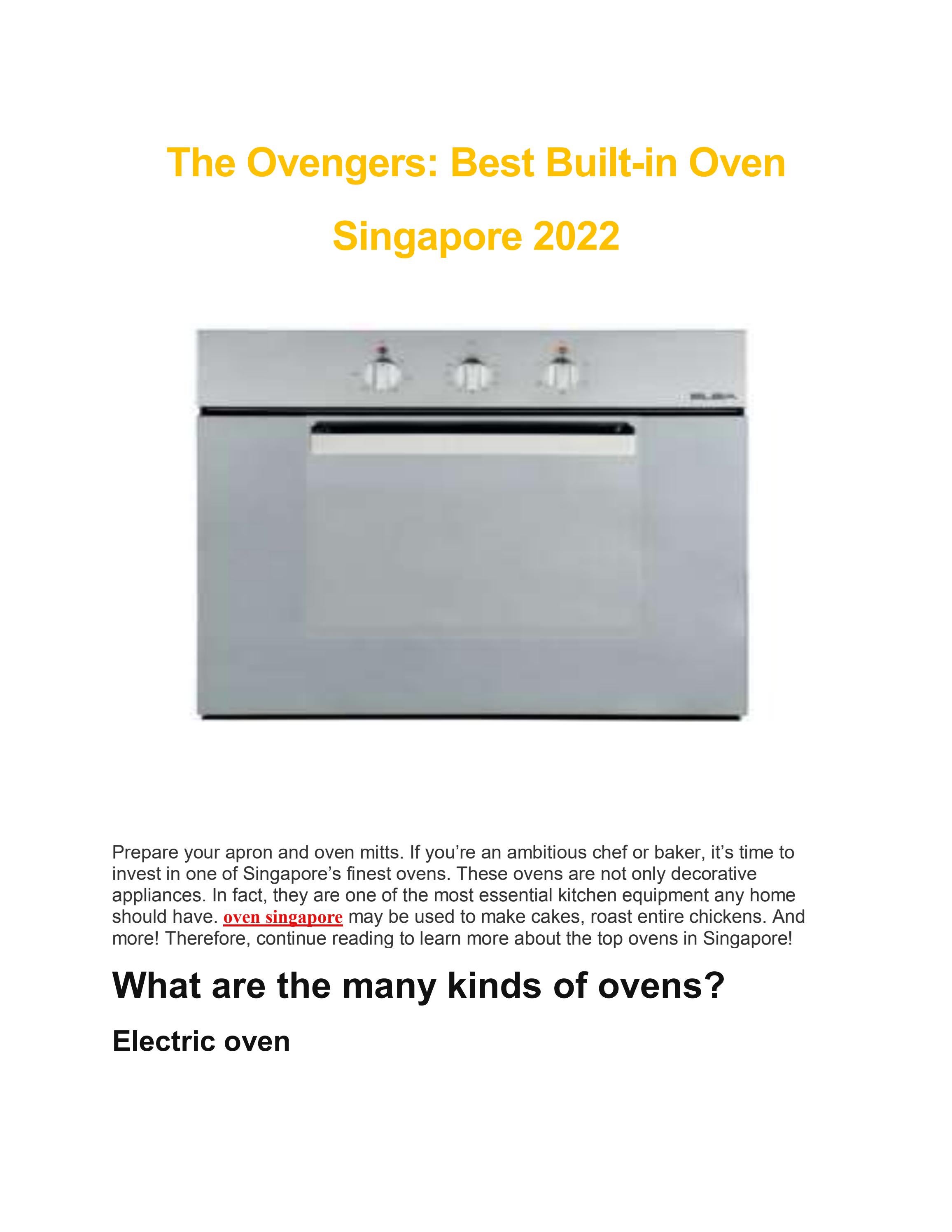 The Ovengers Best Builtin Oven Singapore 2022 by elbasingapore Issuu