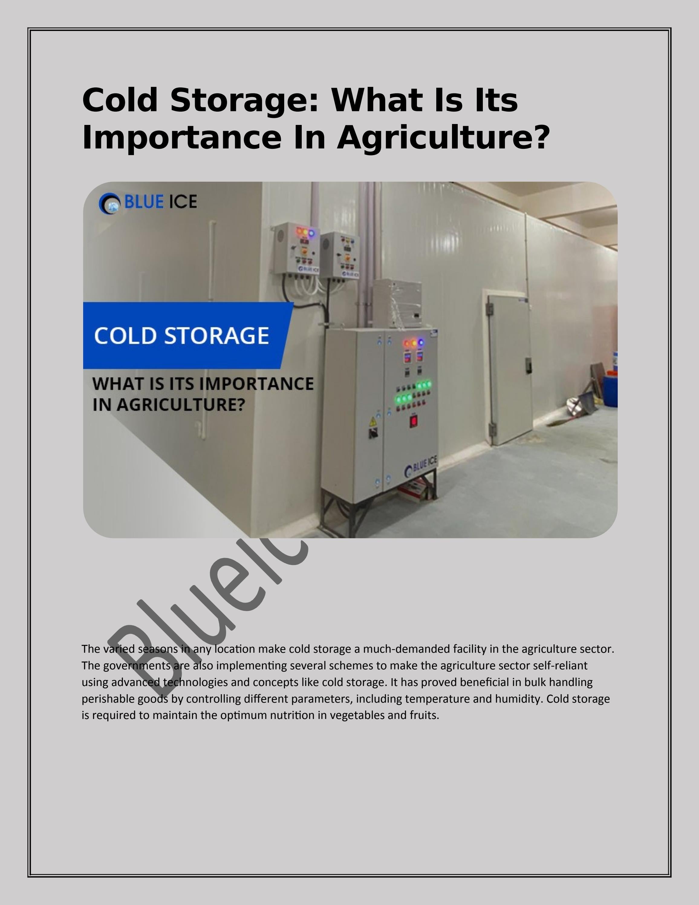 Cold storage what is its importance in agriculture? by blueiceindia