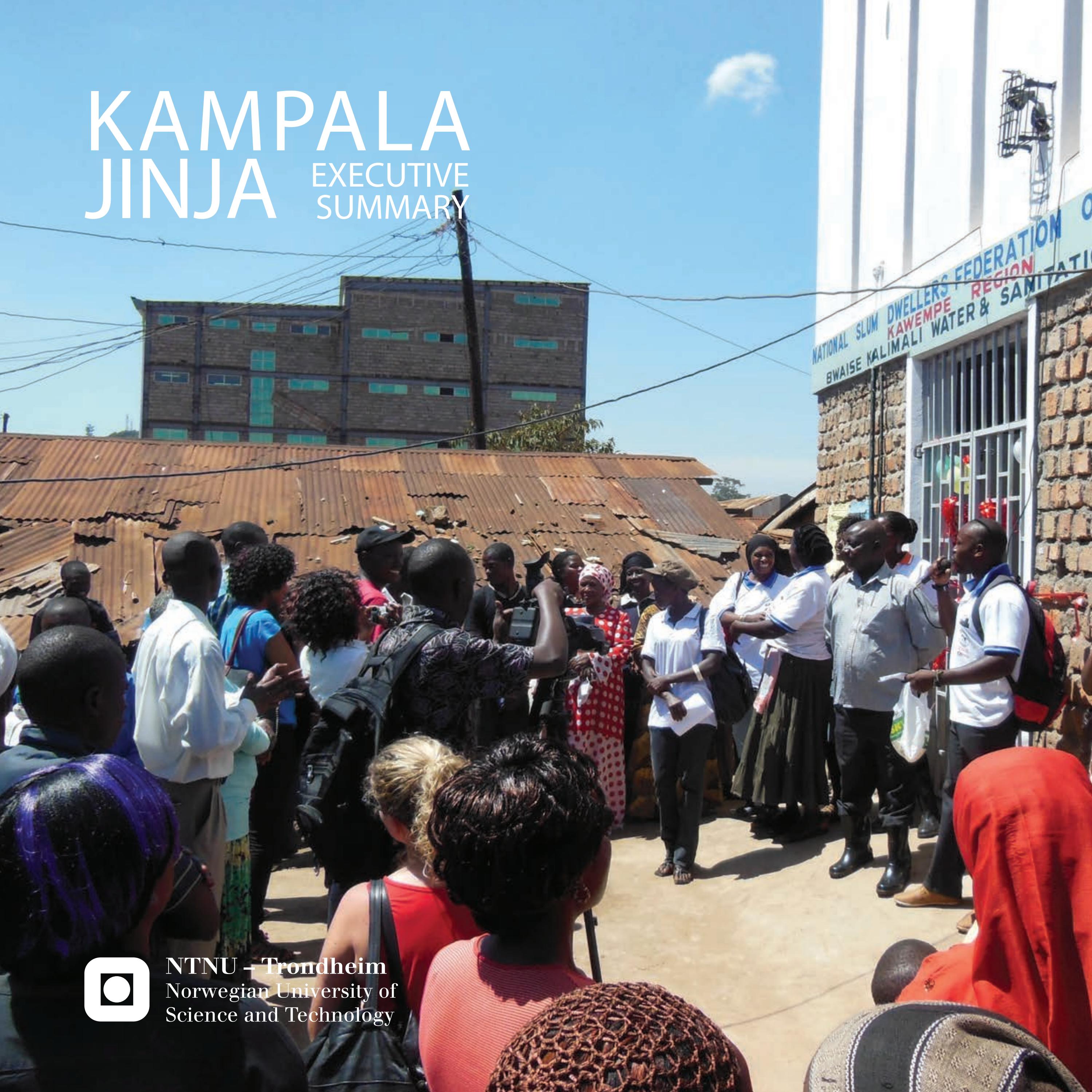 2013 Kampala+Jinja, Uganda Executive summary by UEP_NTNU Issuu