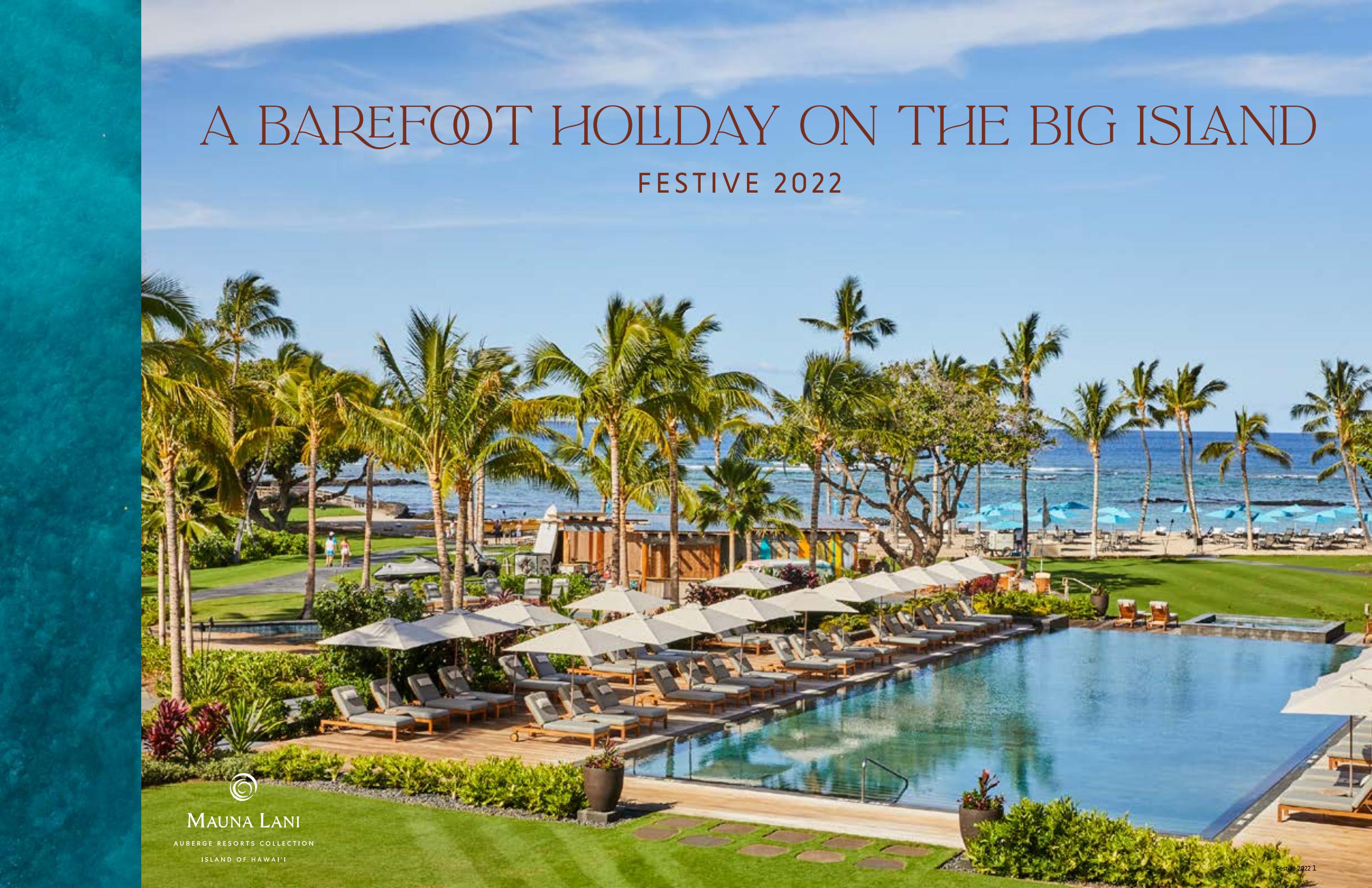 Mauna Lani, an Auberge Resort Festive Season 2022 by Mauna Lani Issuu