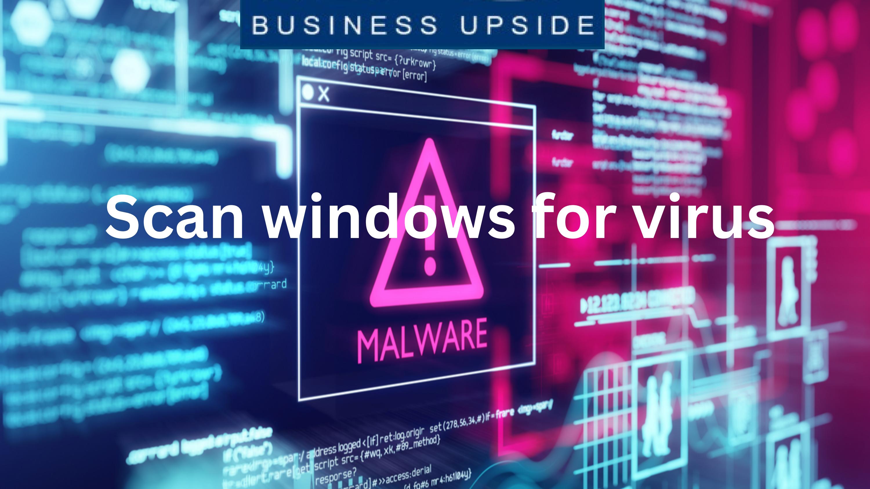 Scan windows for virus by Businessupside12 - Issuu