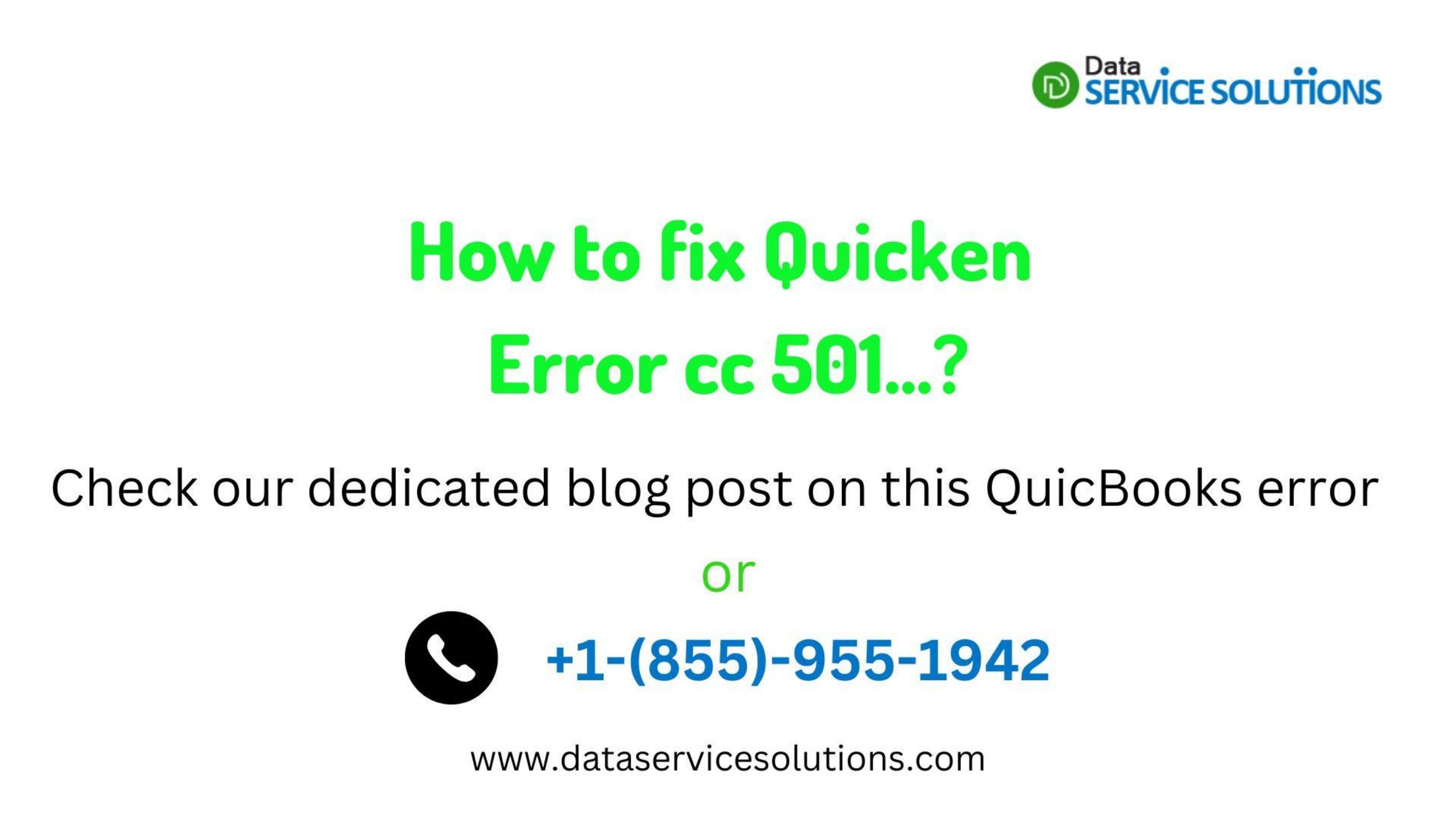 Proven Methods to Fix Quicken Error CC501 by dataservice solution Issuu
