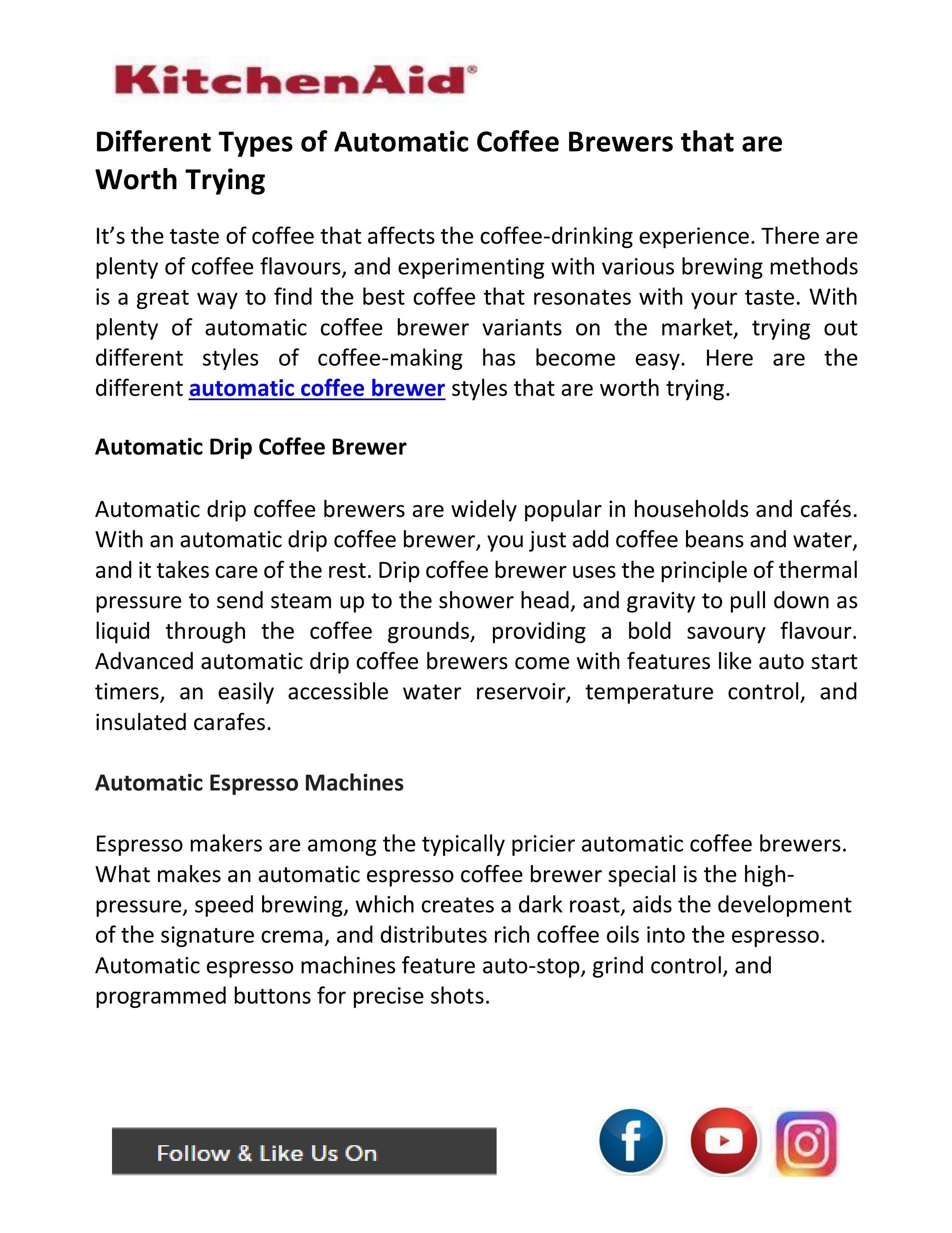 Different Types of Automatic Coffee Brewers that are Worth Trying by