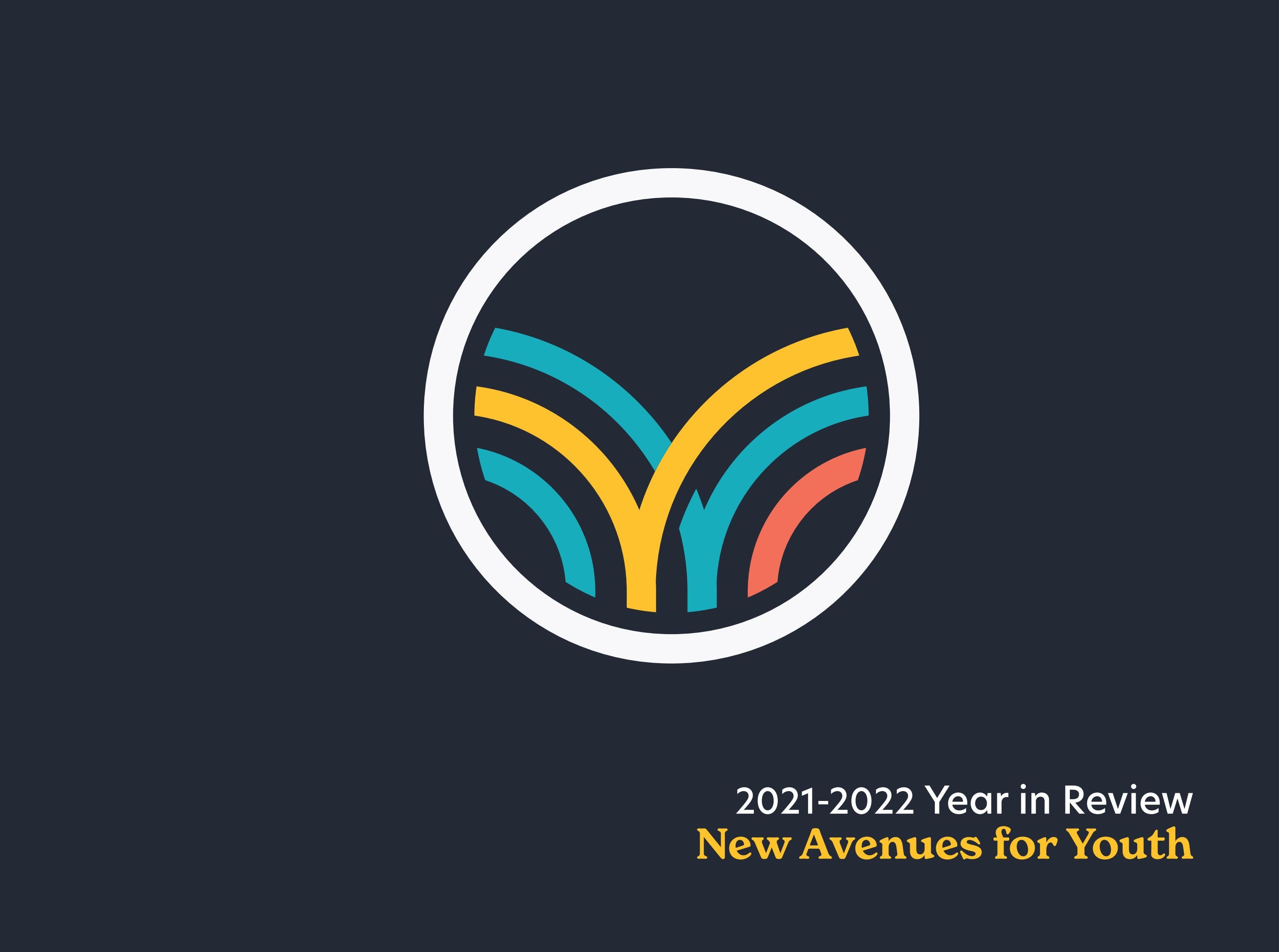 20212022 Year in Review by New Avenues for Youth Issuu