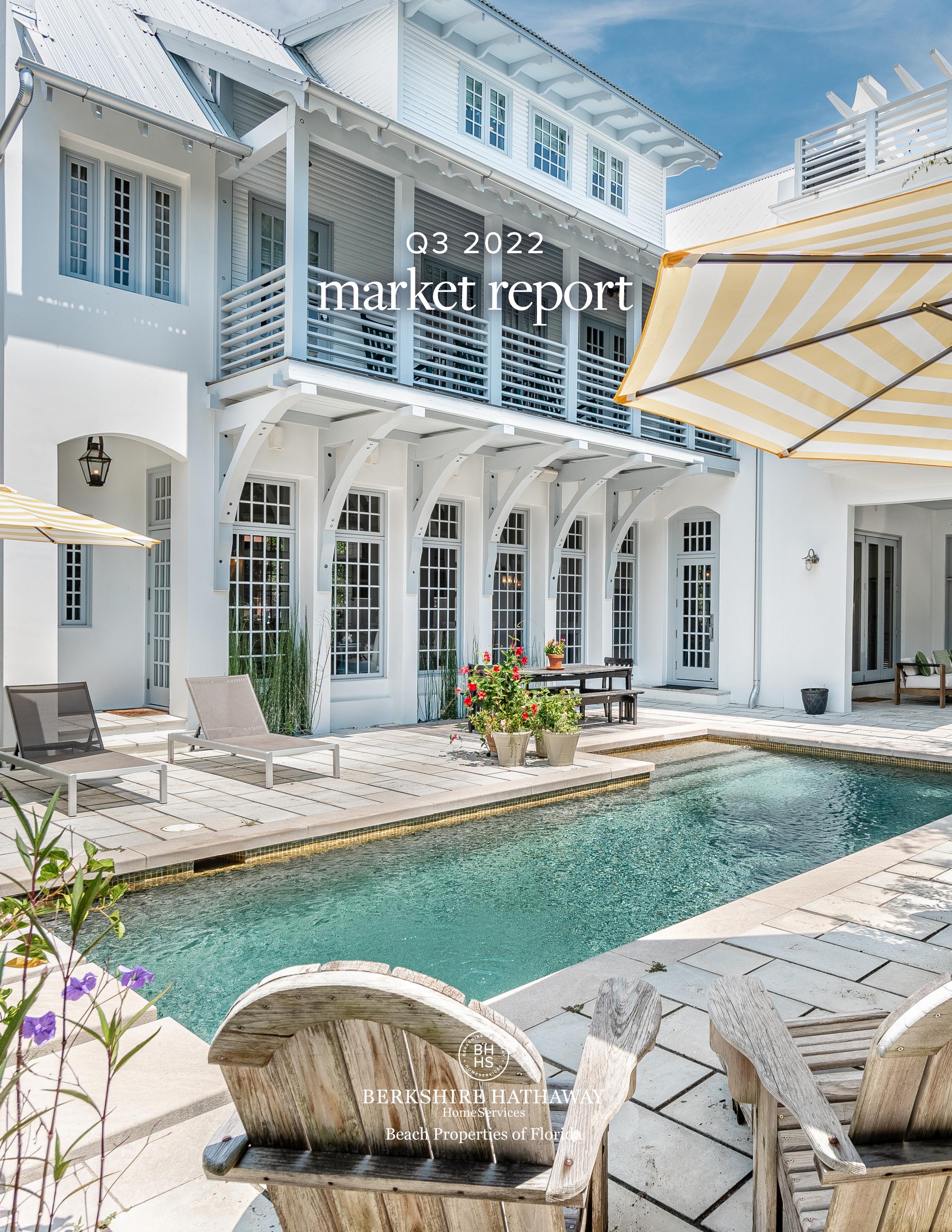 Q3 2022 30A + Emerald Coast Market Report Berkshire Hathaway HomeServices Beach Properties of