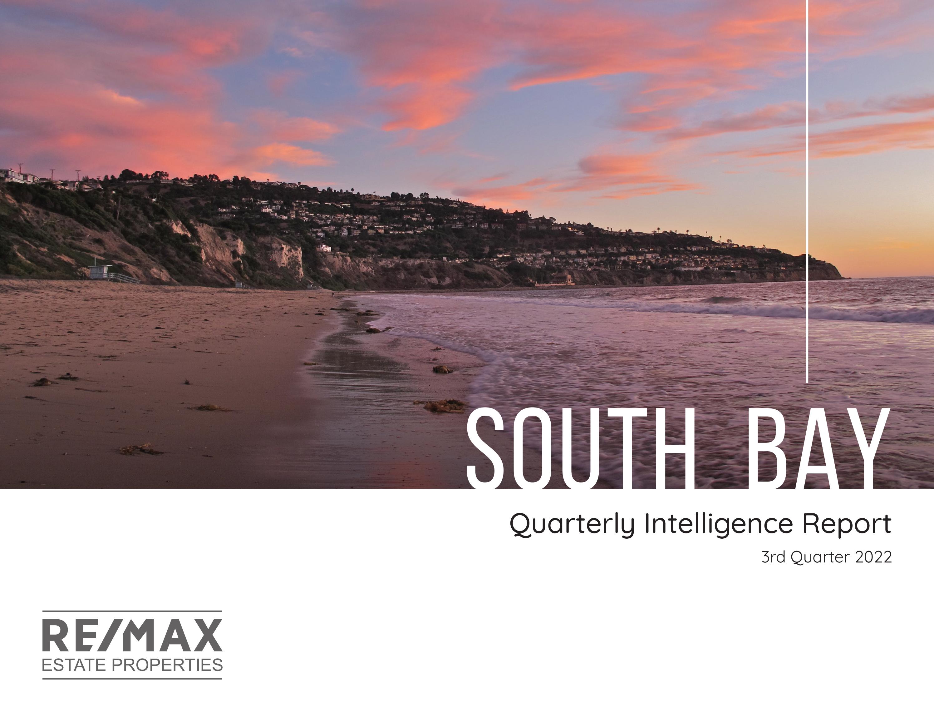 RE/MAX Estate Properties Quarterly Intelligence Report South Bay by RE