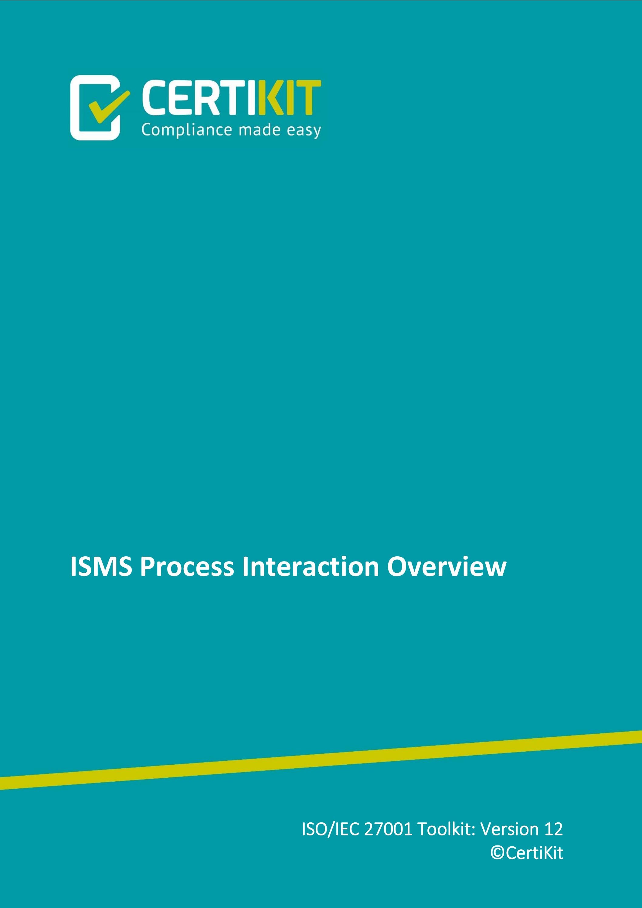 ISMS-DOC-08-1 ISMS Process Interaction Overview by CertiKit Limited - Issuu