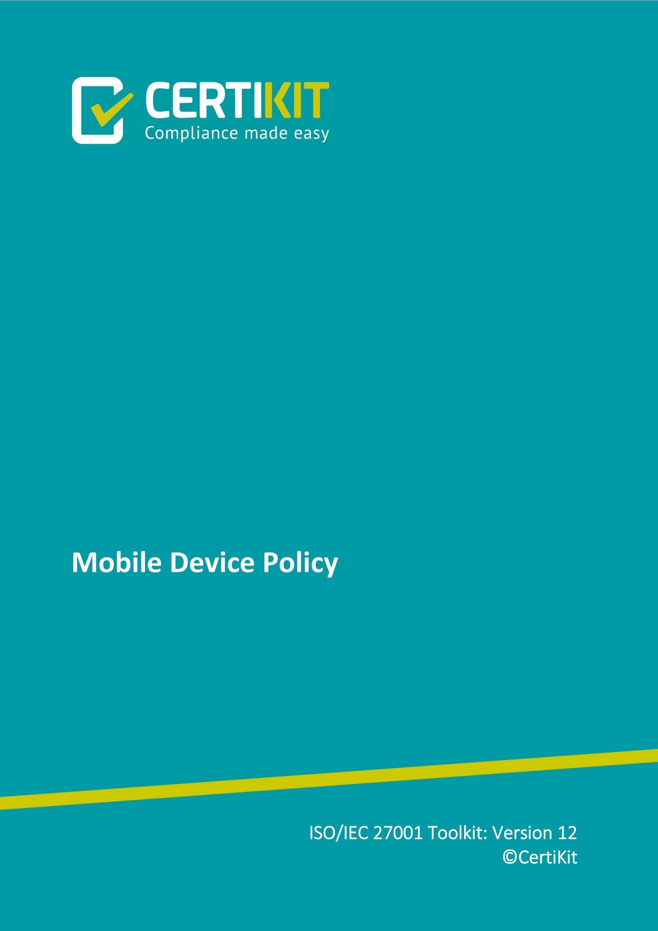 ISMSDOCA0811 Mobile Device Policy by CertiKit Limited Issuu