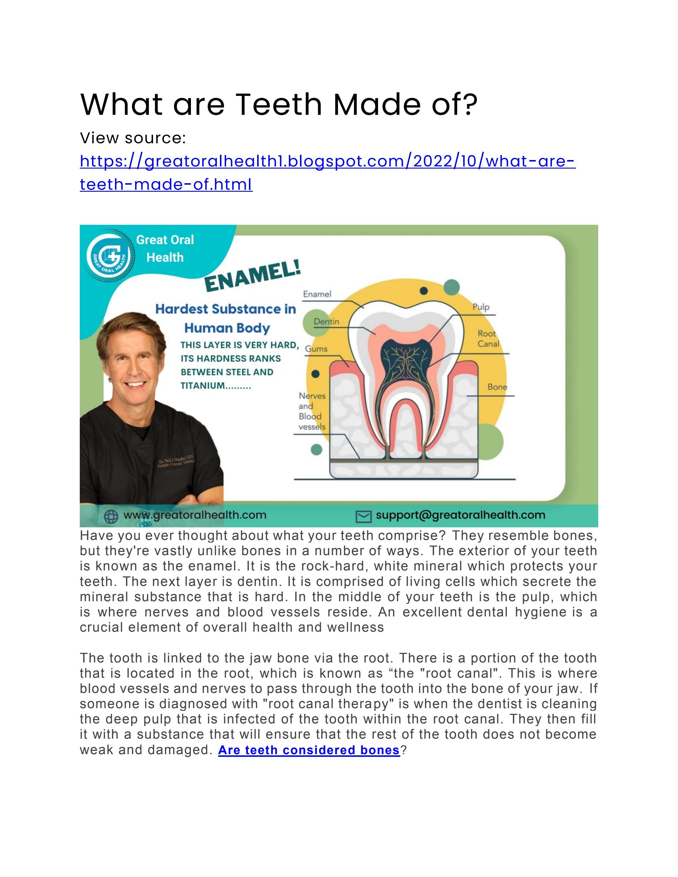 What are Teeth Made of? by Great Oral Health Issuu