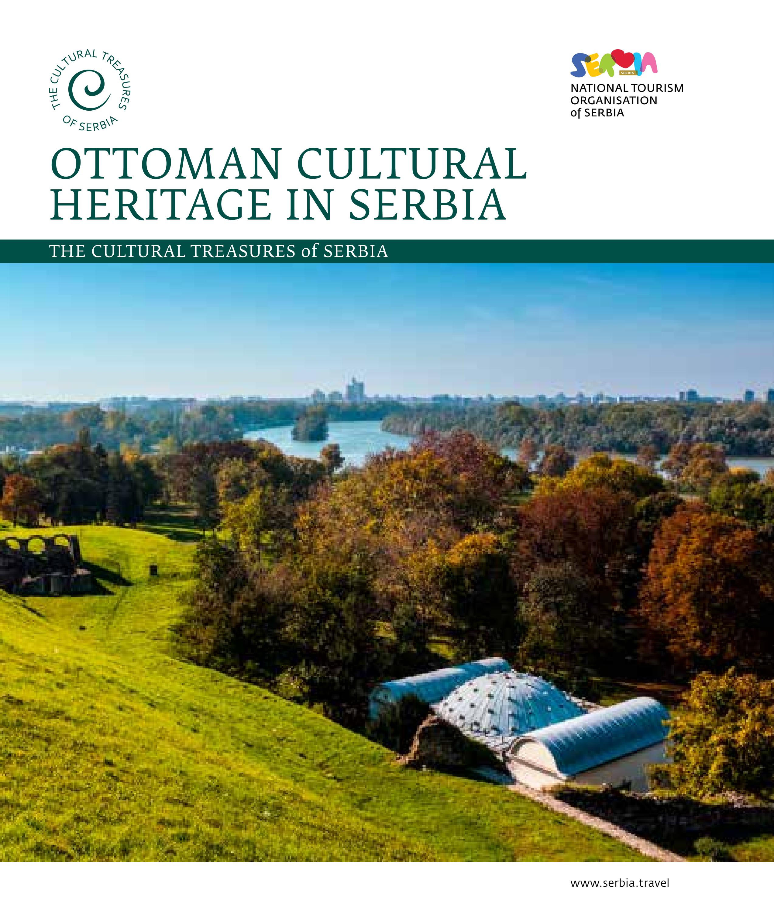 Ottoman cultural heritage in Serbia by serbiatravel Issuu