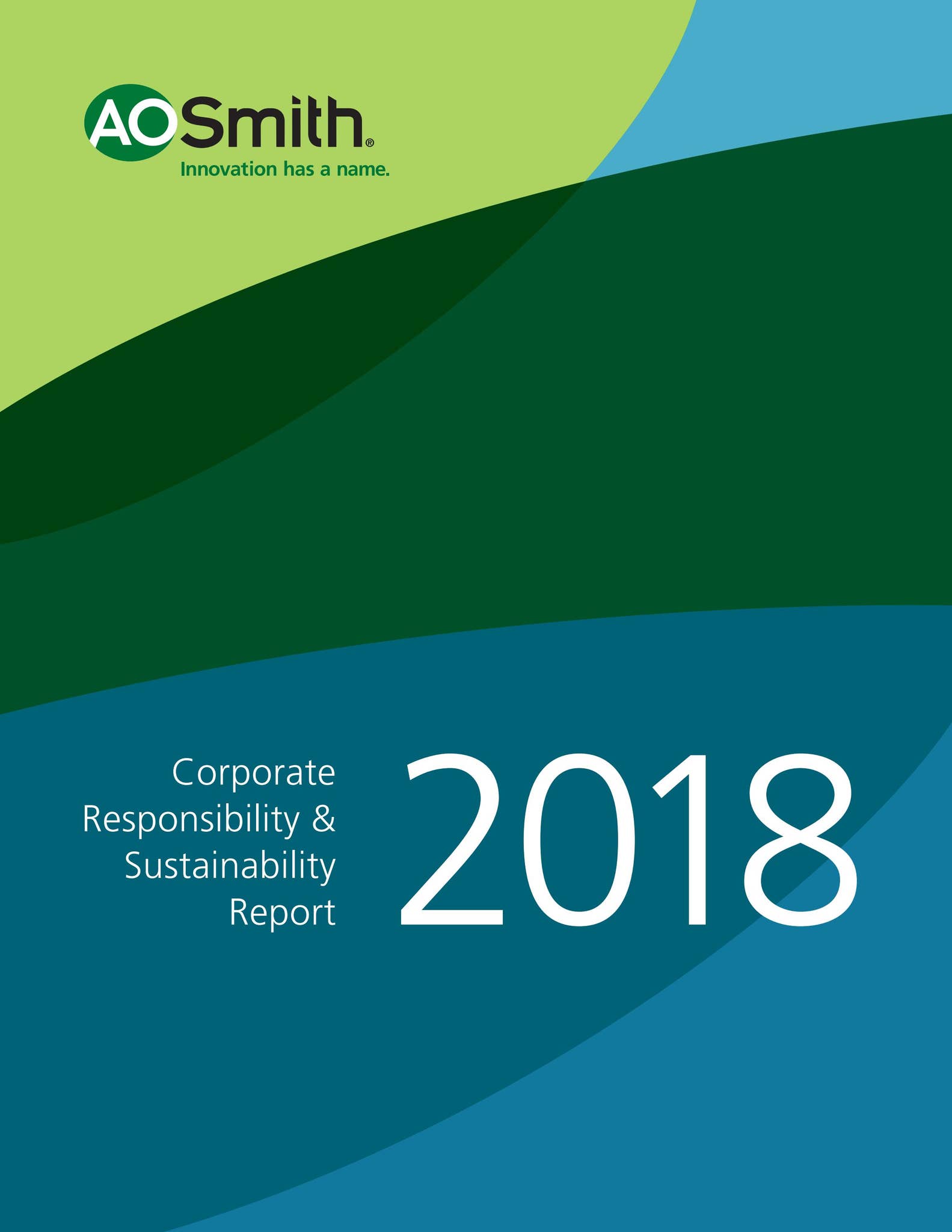 2018 Corporate Responsibility & Sustainability Report by A. O. Smith ...