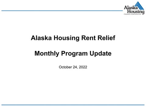 Alaska Housing Rent Relief // Monthly Program Update by geretactical