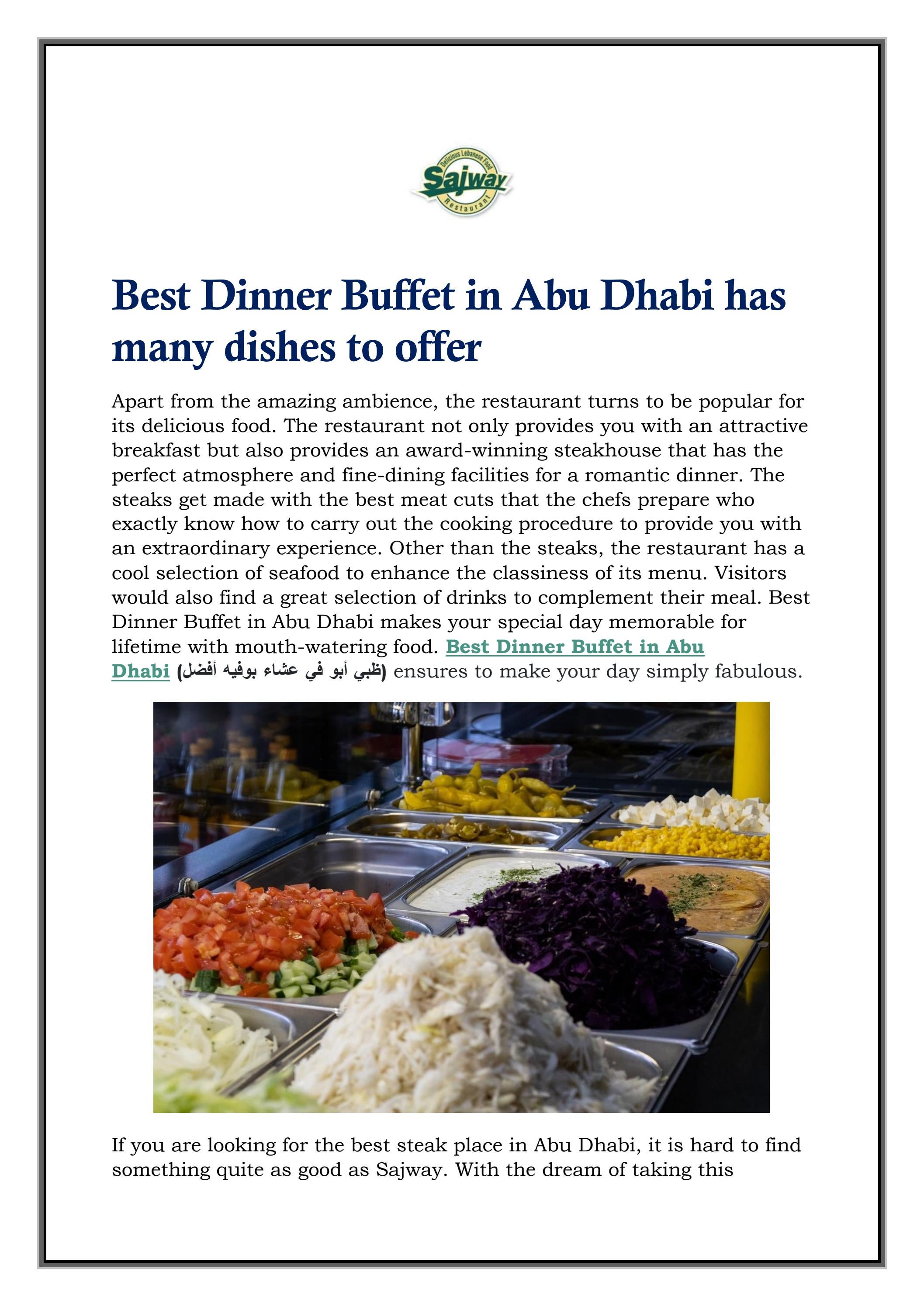 Best Dinner Buffet in Abu Dhabi has many dishes to