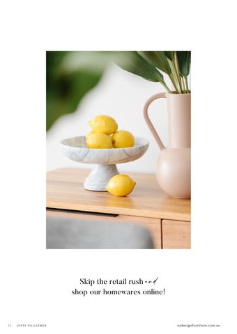 OZ Design Furniture 家具目录 · Gifts to Gather by 第 14 页