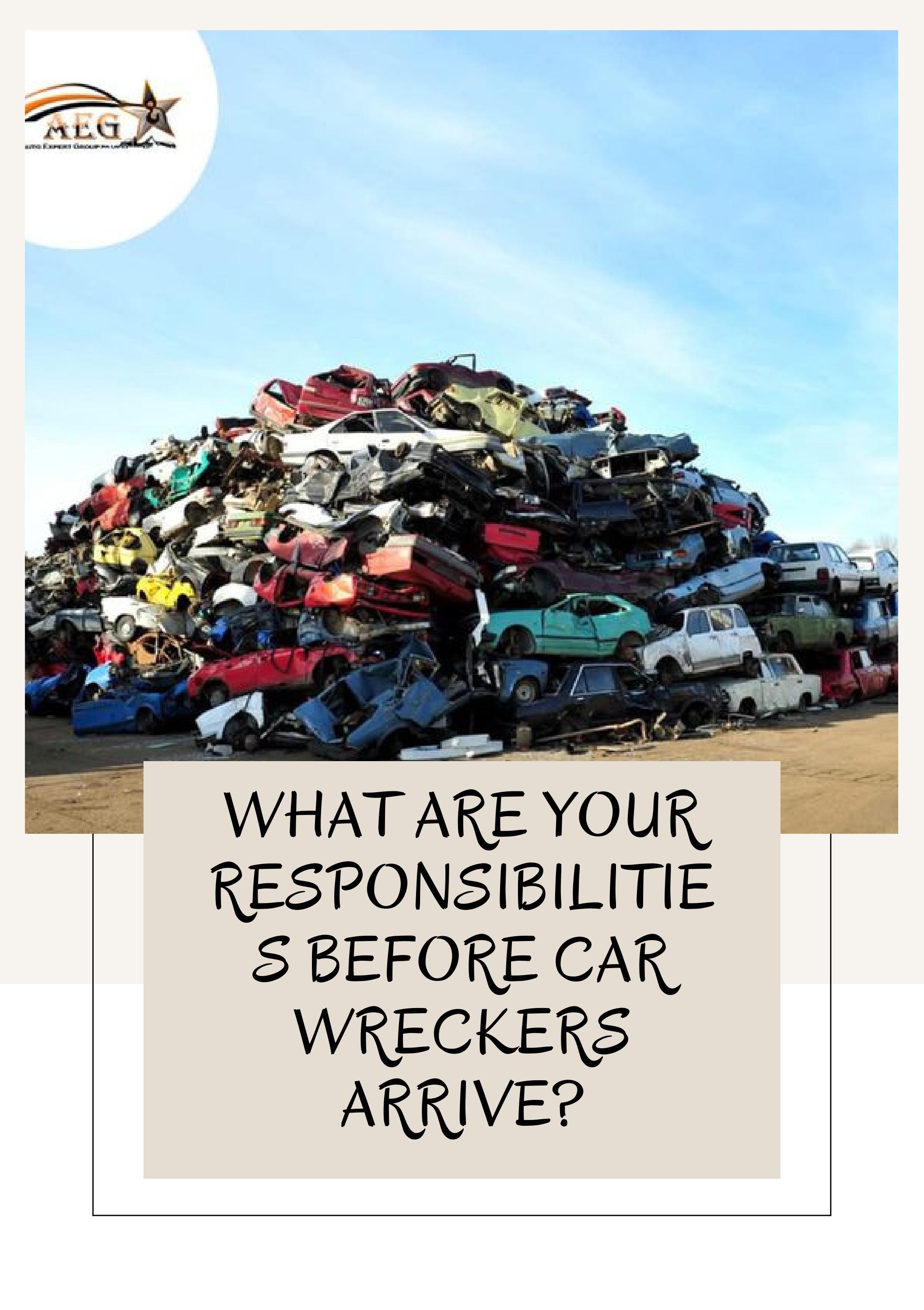 What Are Your Responsibilities Before Car Wreckers Arrive? by