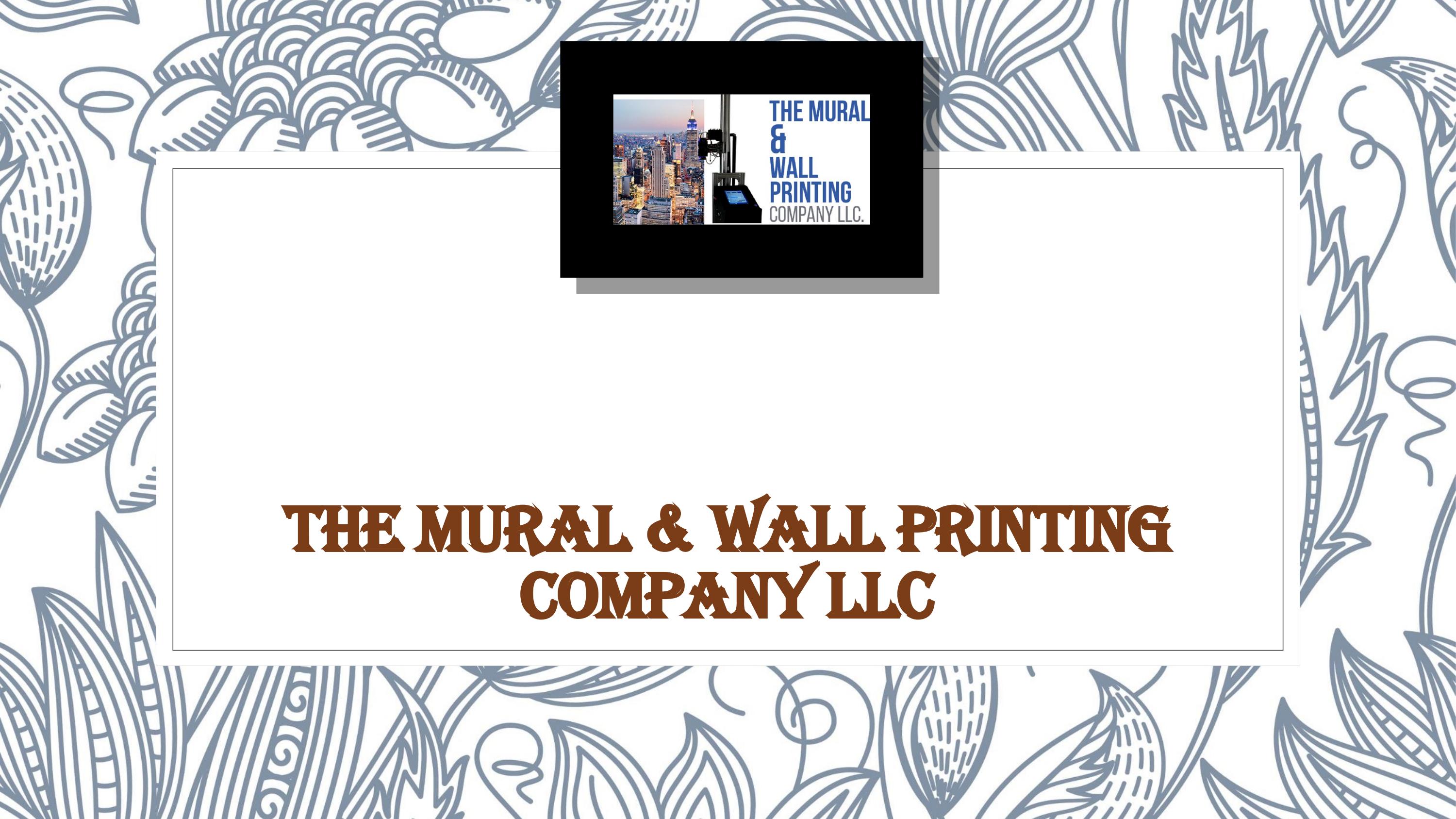 Mural Printer New Jersey by The Mural & Wall Printing Company LLC Issuu