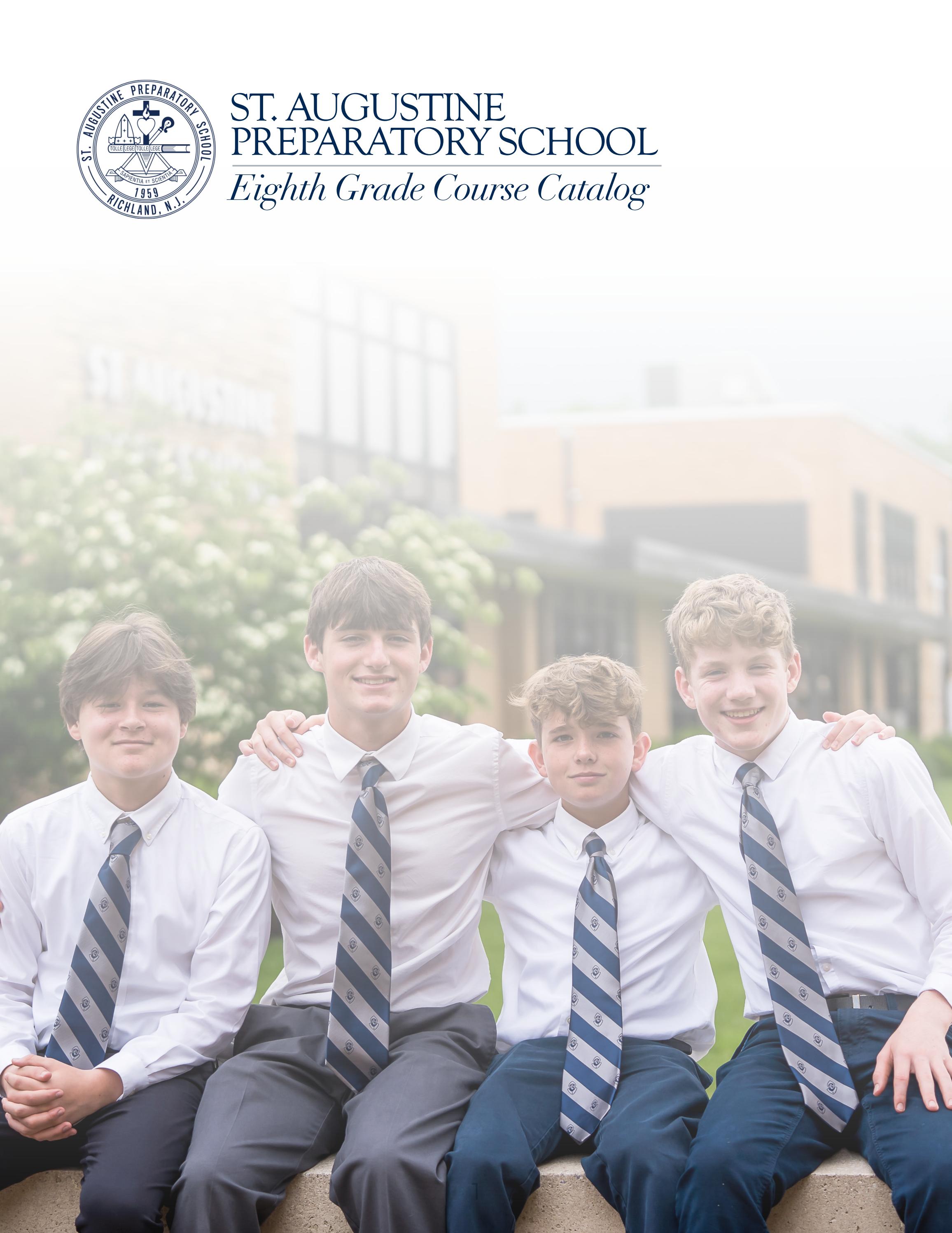 St. Augustine Prep Eighth Grade Course Catalog by St. Augustine