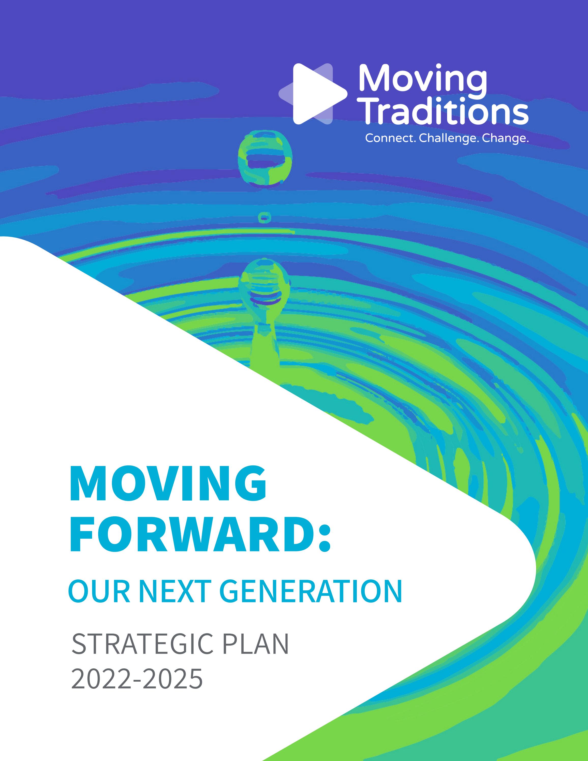 Moving Forward Our Next Generation by Moving Traditions Issuu