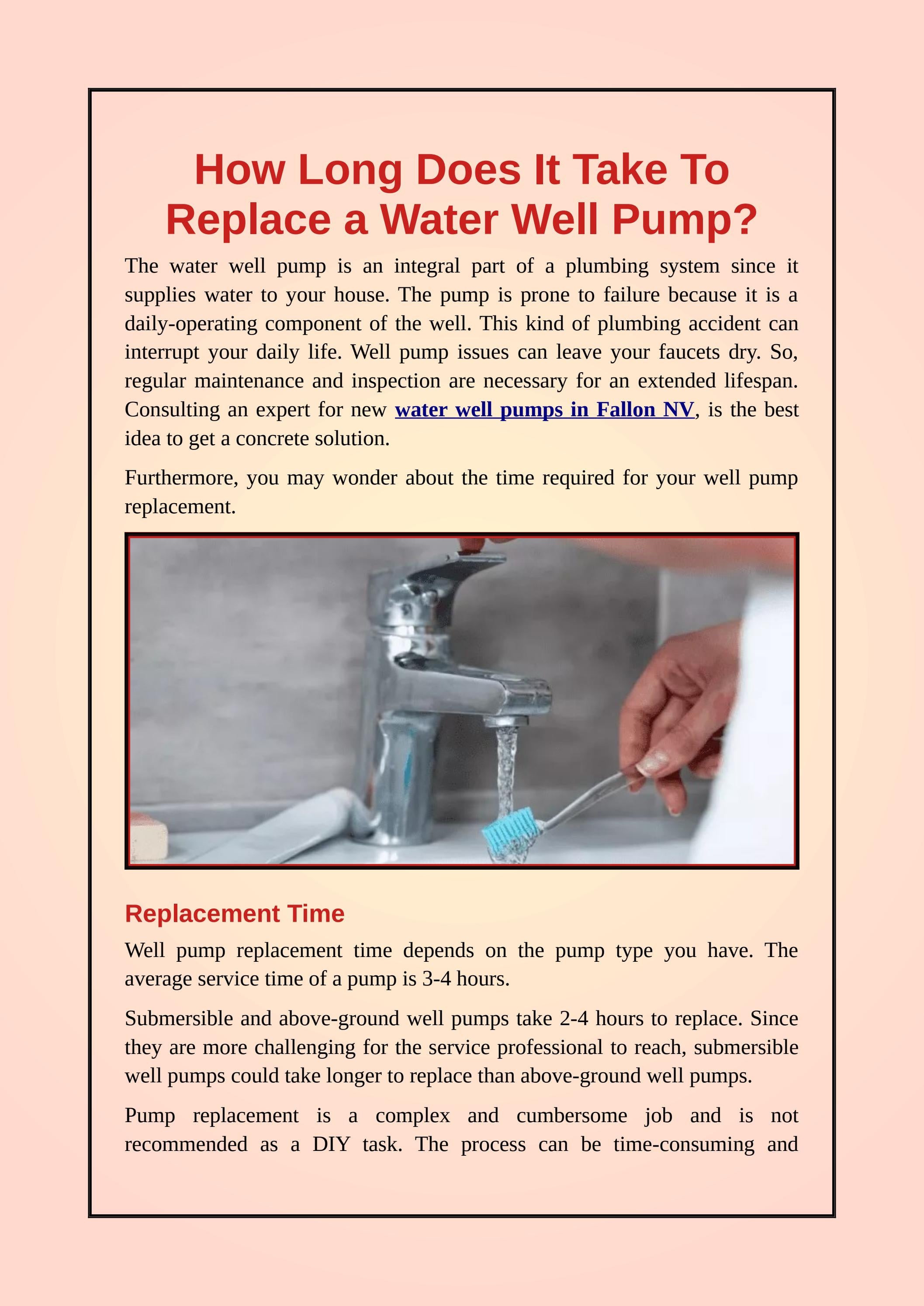 How Much Time Does The Water Well Pump Replacement Take? by Bruce