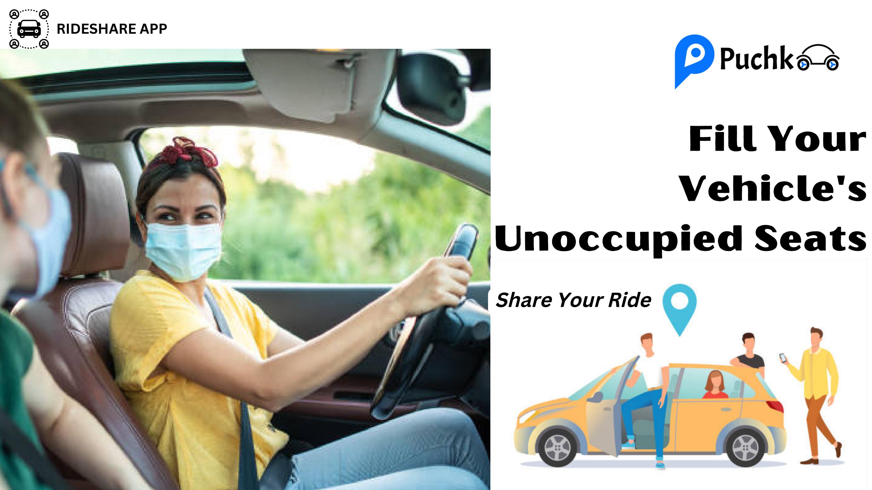 Fill Your Vehicle's Unoccupied Seats Rideshare App Puchkoo by