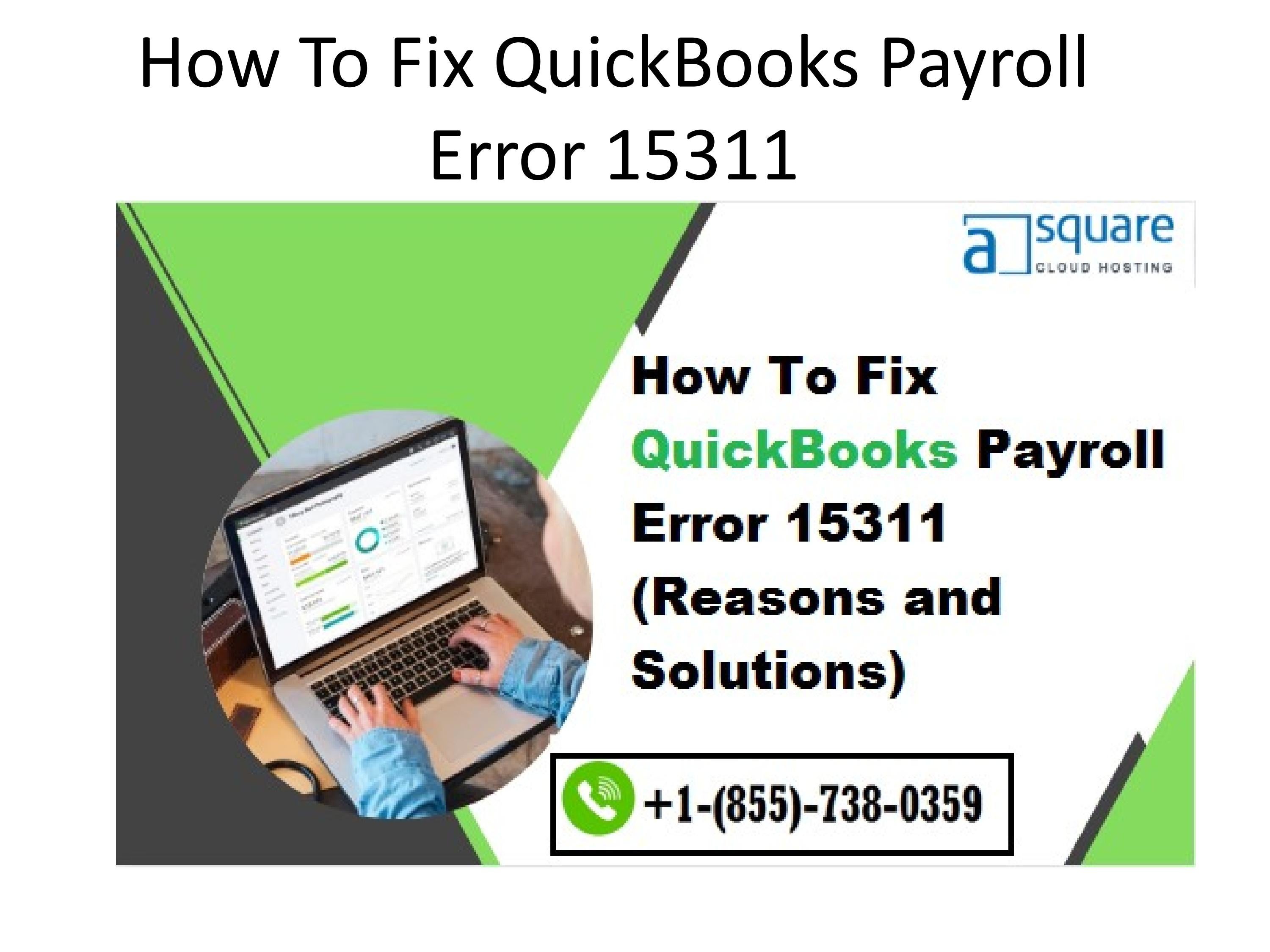How To Fix QuickBooks Payroll Error 15311 by CarterJohnson Issuu