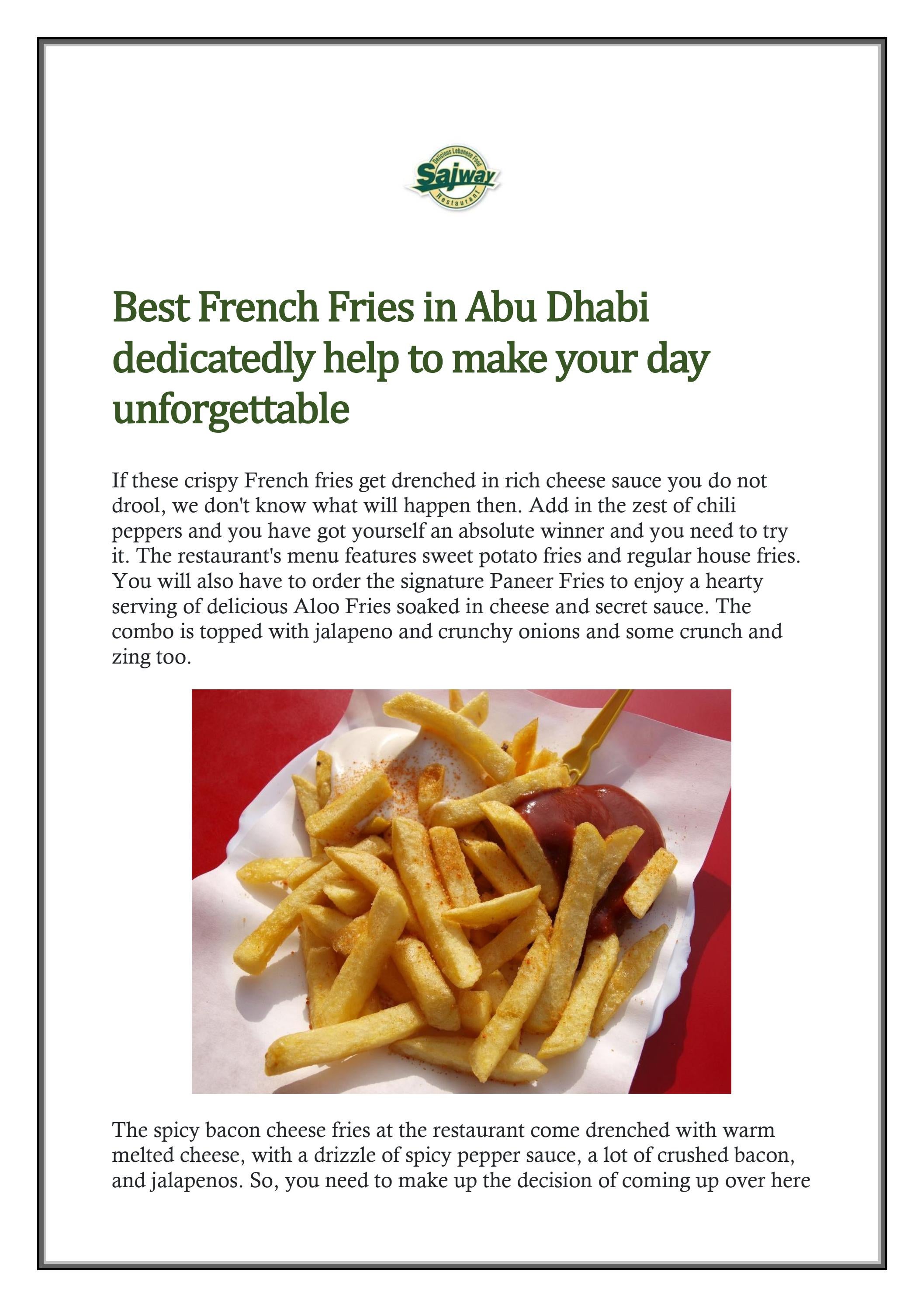 Best French Fries in Abu Dhabi dedicatedly help to