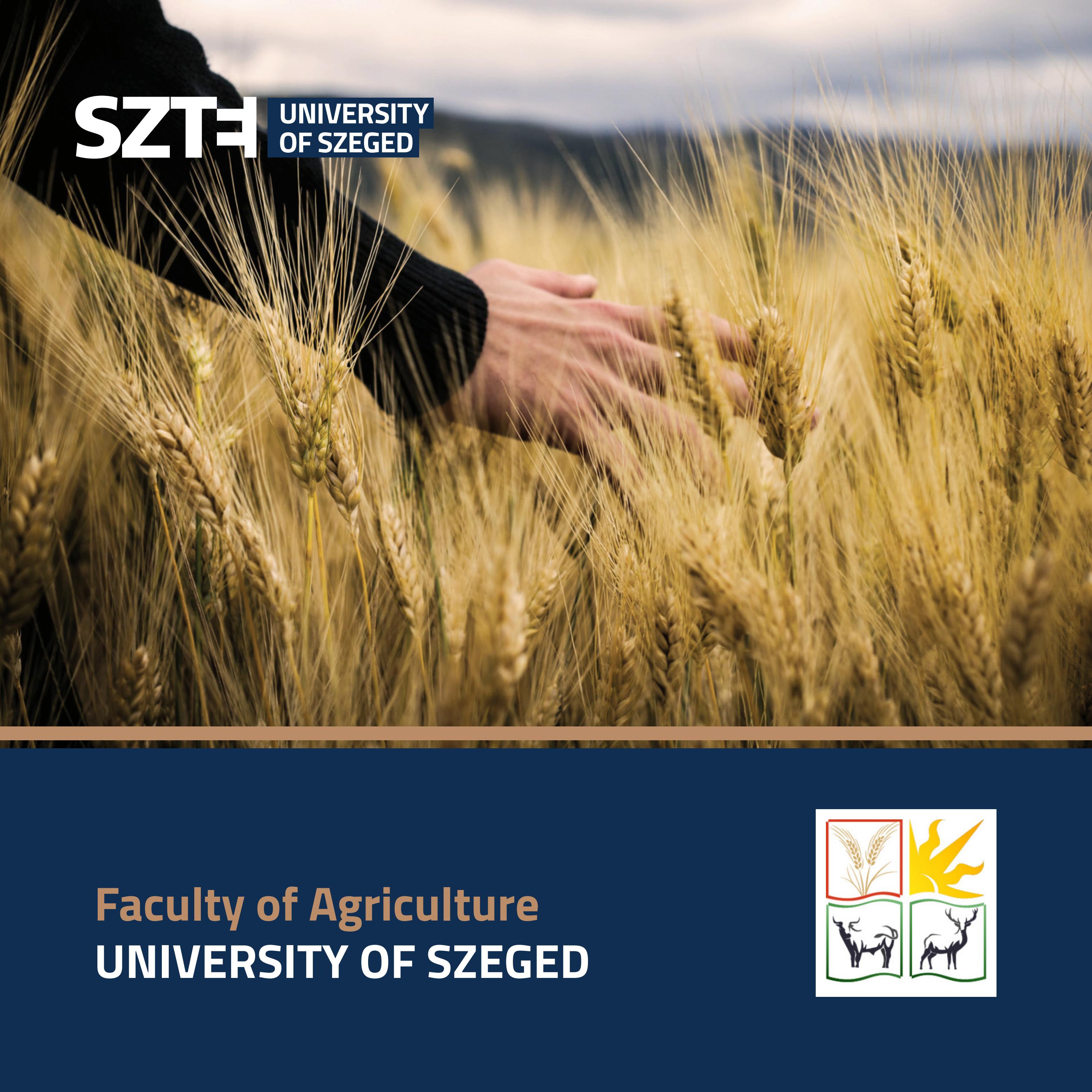 Faculty of Agriculture UNIVERSITY OF SZEGED 20222023 by University of