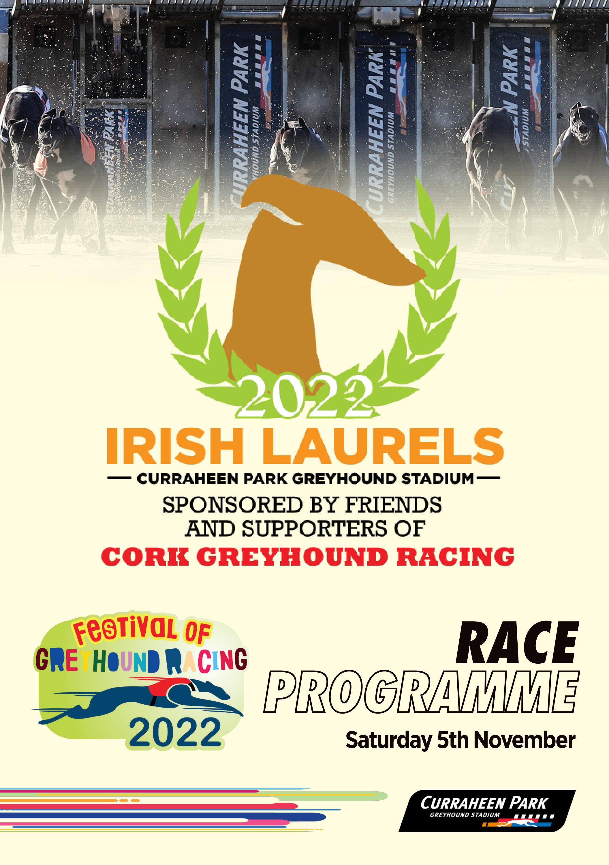 2022 Friends and Supporters of Cork Greyhound Racing Irish Laurels Final Race Programme by