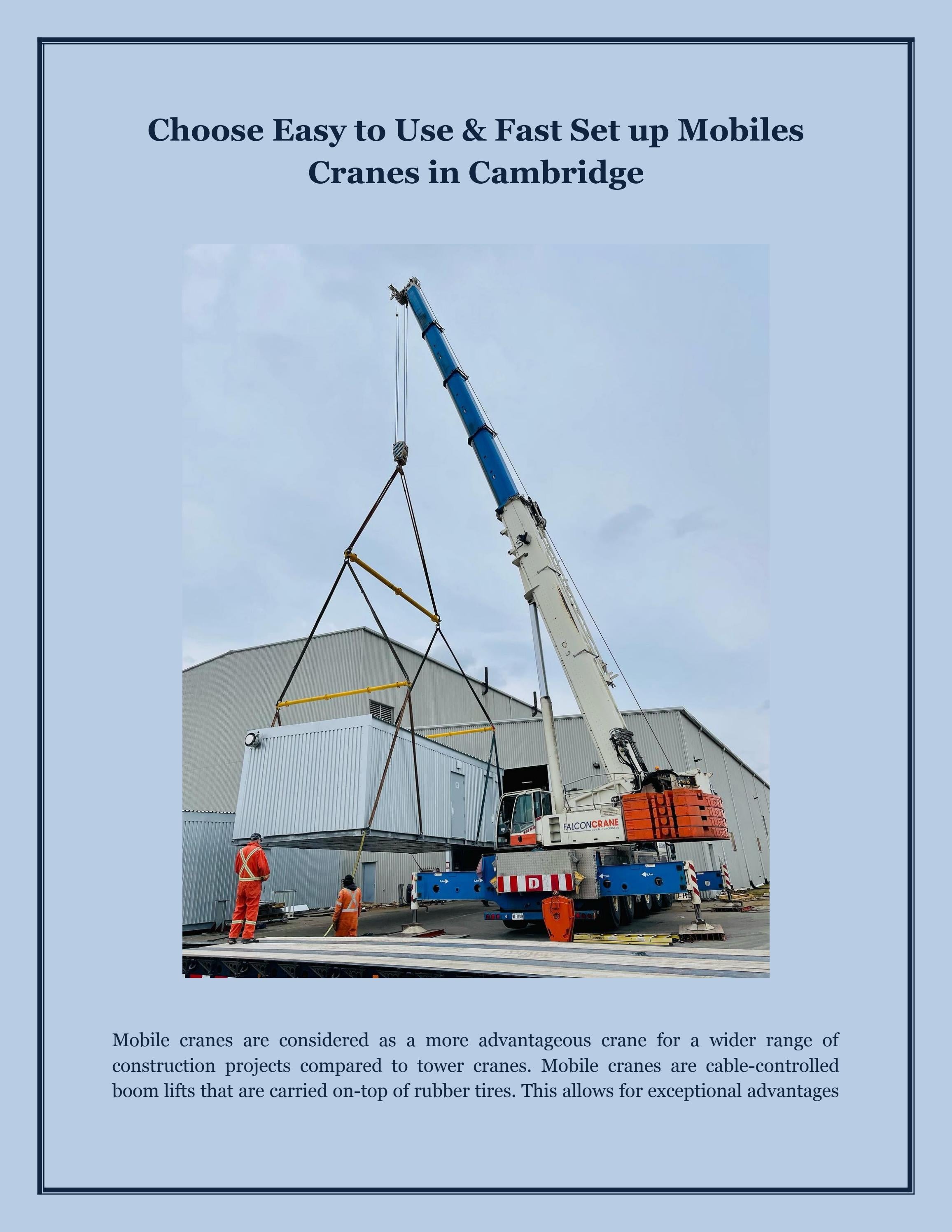Choose Easy to Use & Fast Set up Mobiles Cranes in Cambridge by Elite