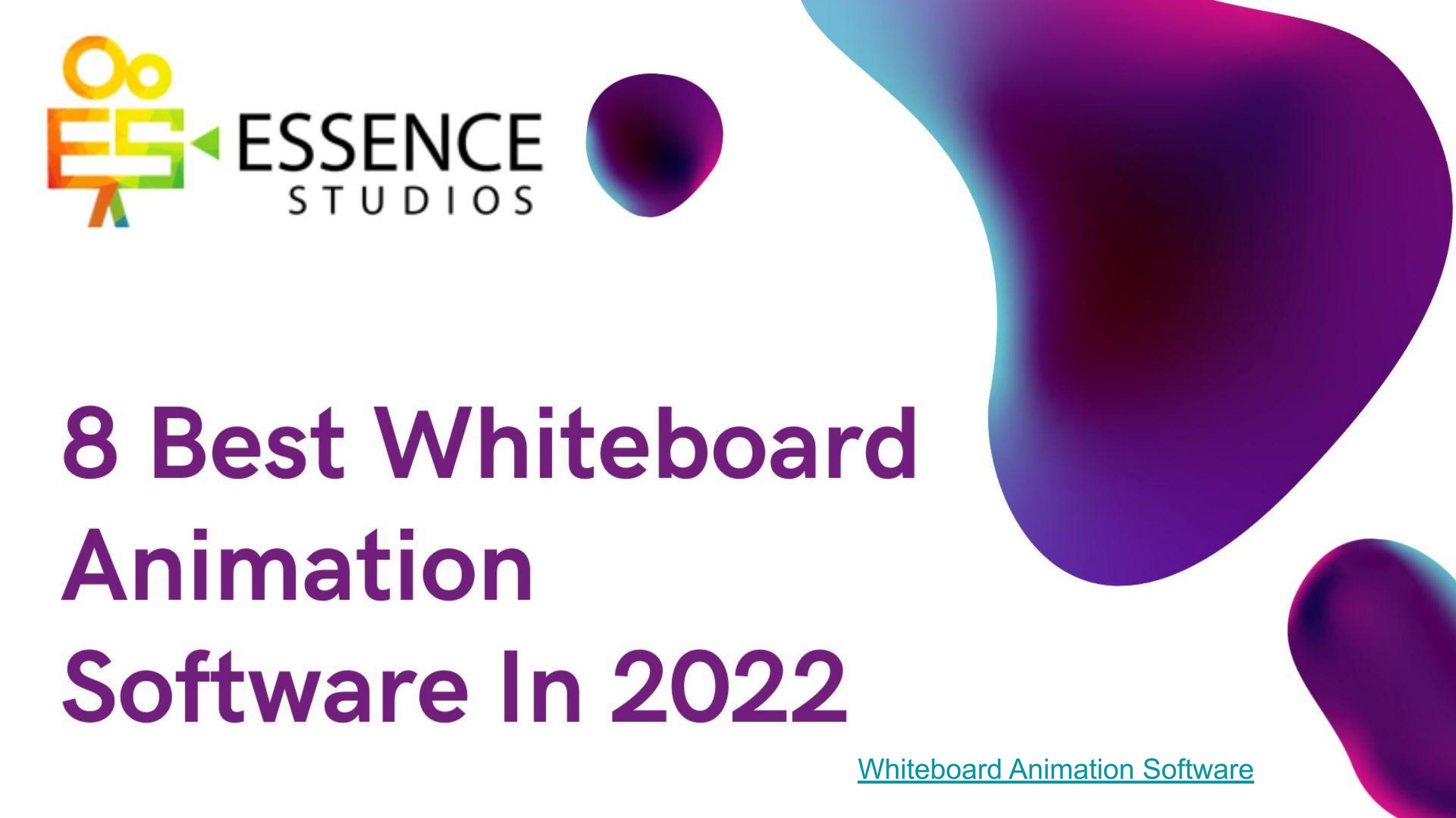 8 Best Whiteboard Animation Software (Free & Paid) by essencestudios2d