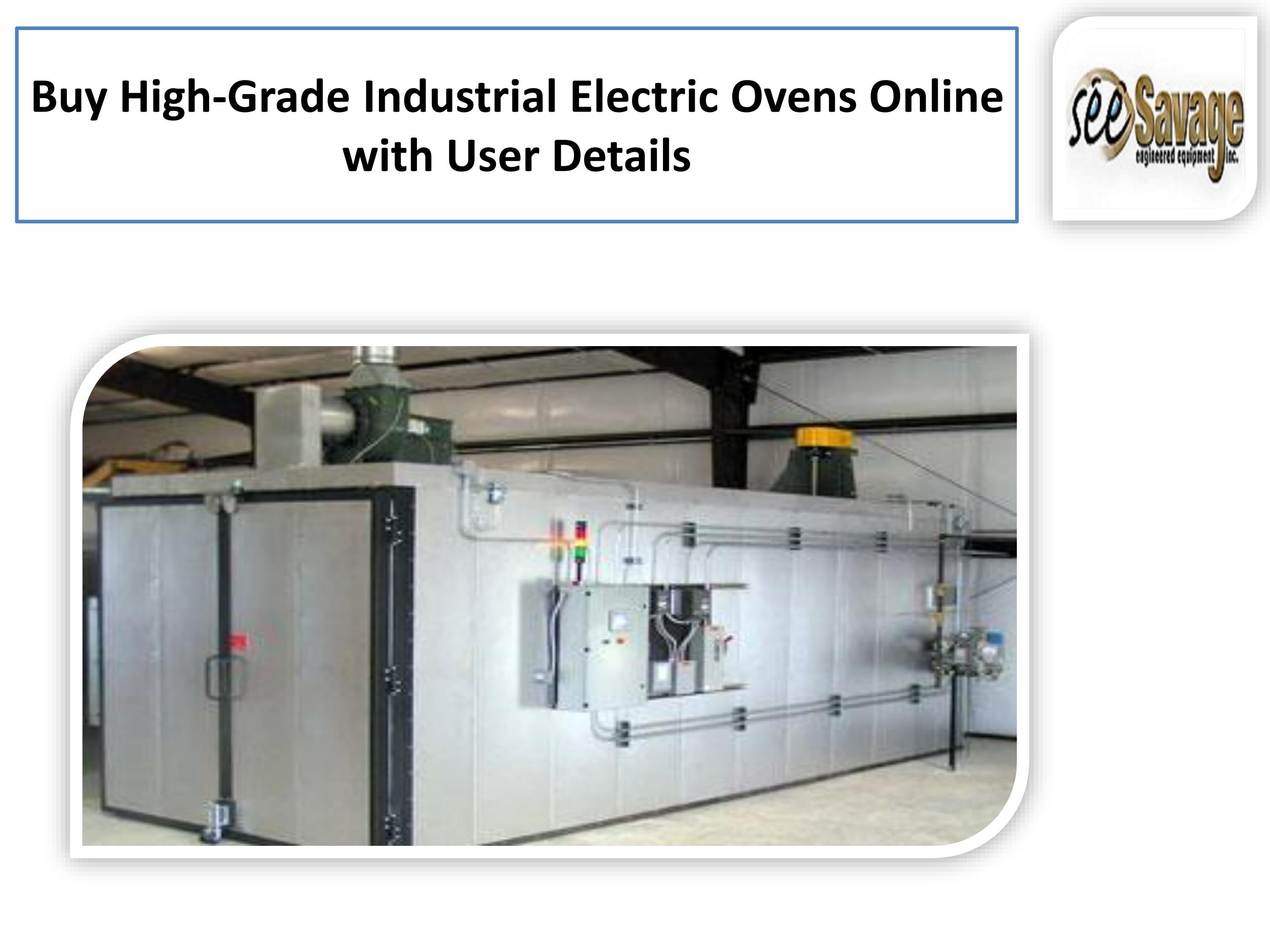 Buy HighGrade Industrial Electric Ovens Online with User Details by
