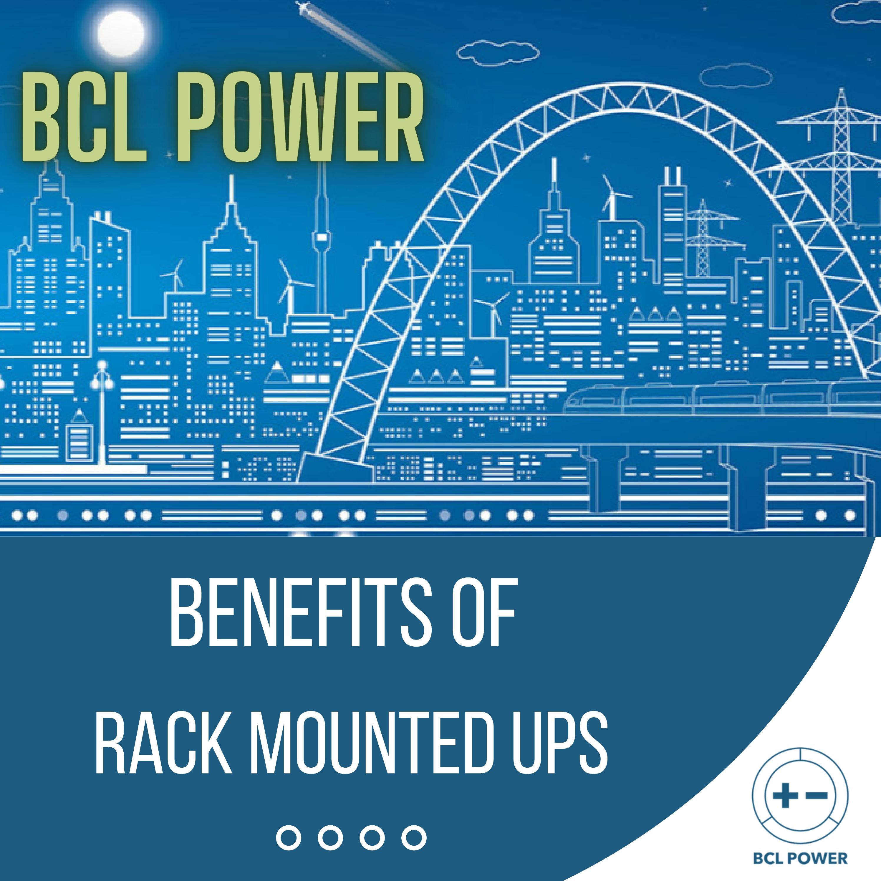 Benefits of Rack Mounted UPS by BCL Power Issuu