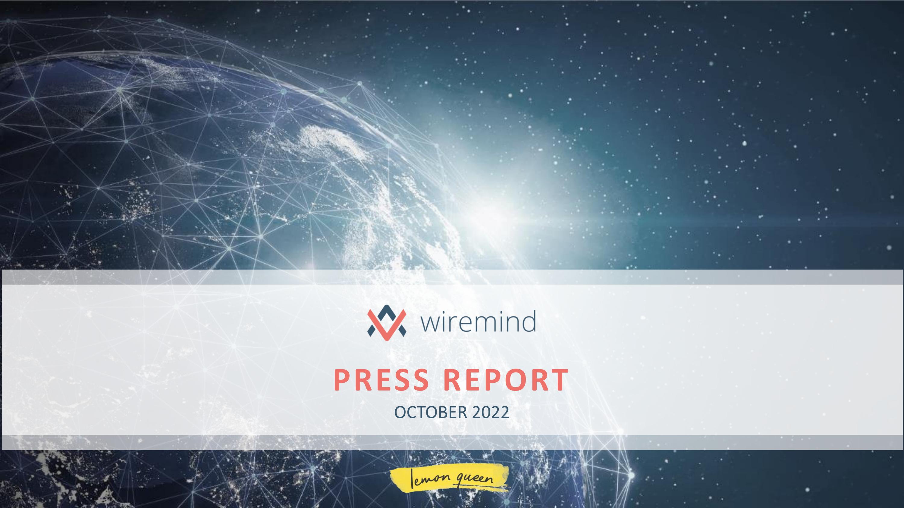 Wiremind Wiremind Cargo - Press Report - October 2022 by LemonQueen - Issuu