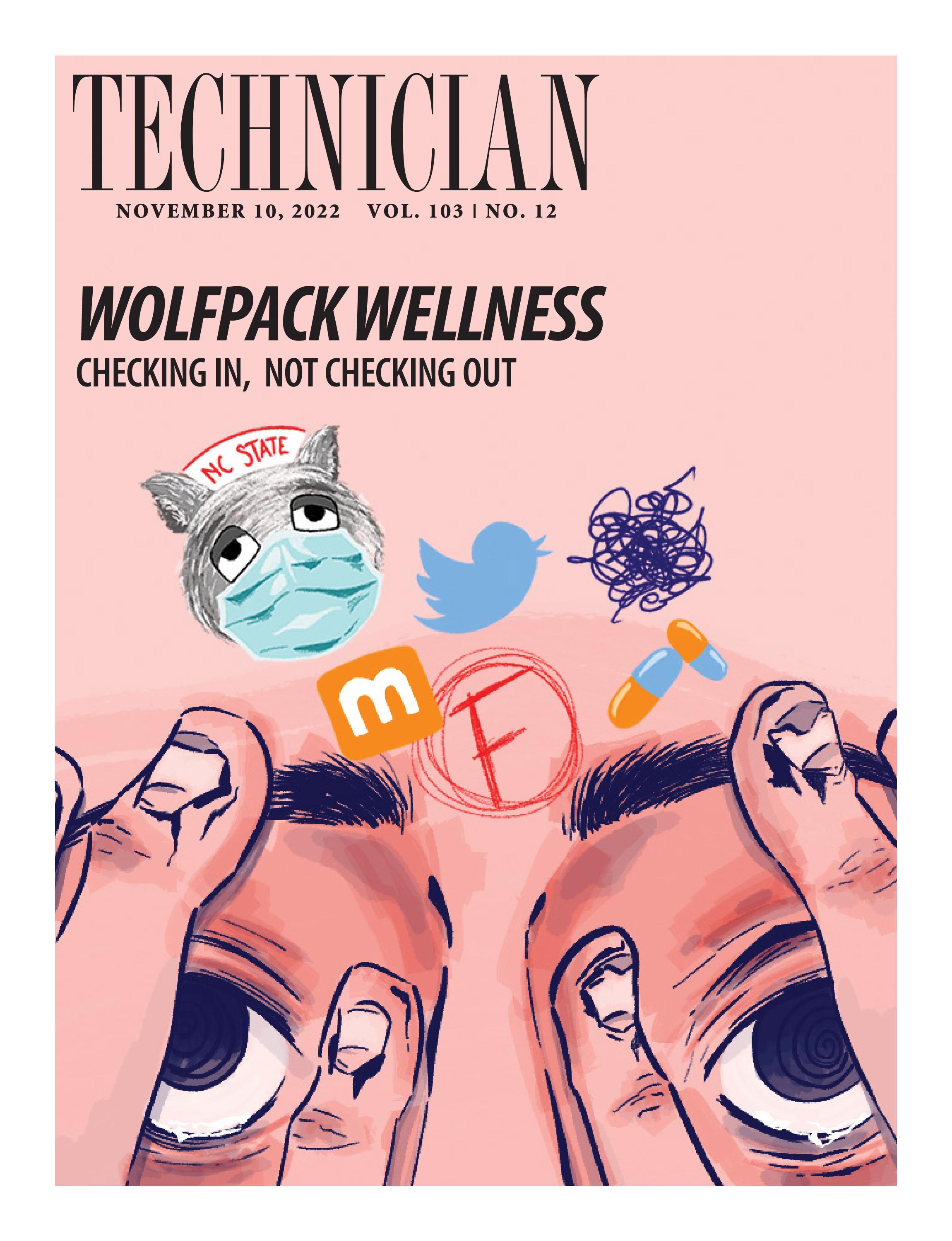 Wolfpack Wellness: Checking In — Technician 11/10/22 by Technician - Issuu
