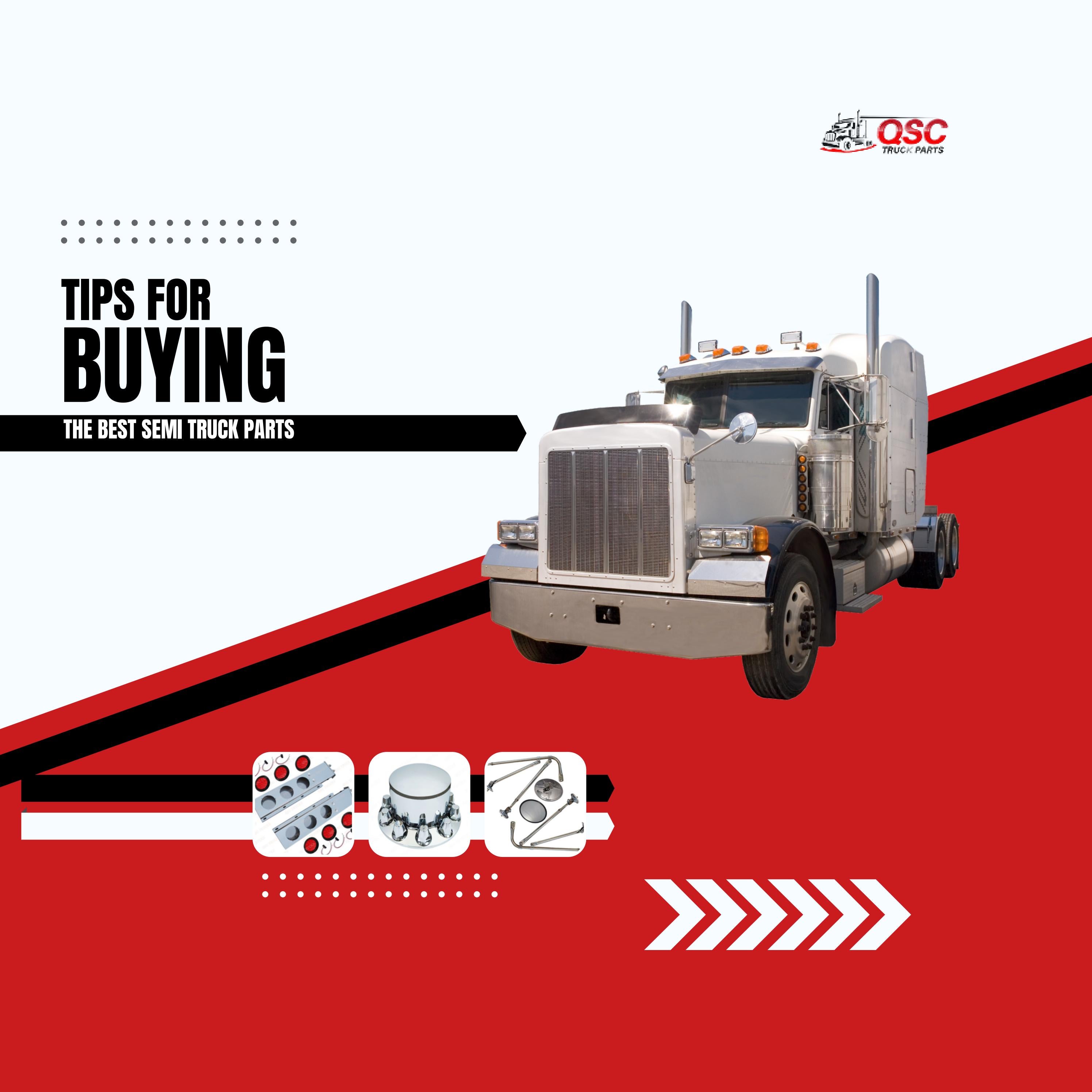 Tips for Buying the Best Semi Truck Parts by ochelper2019 Issuu