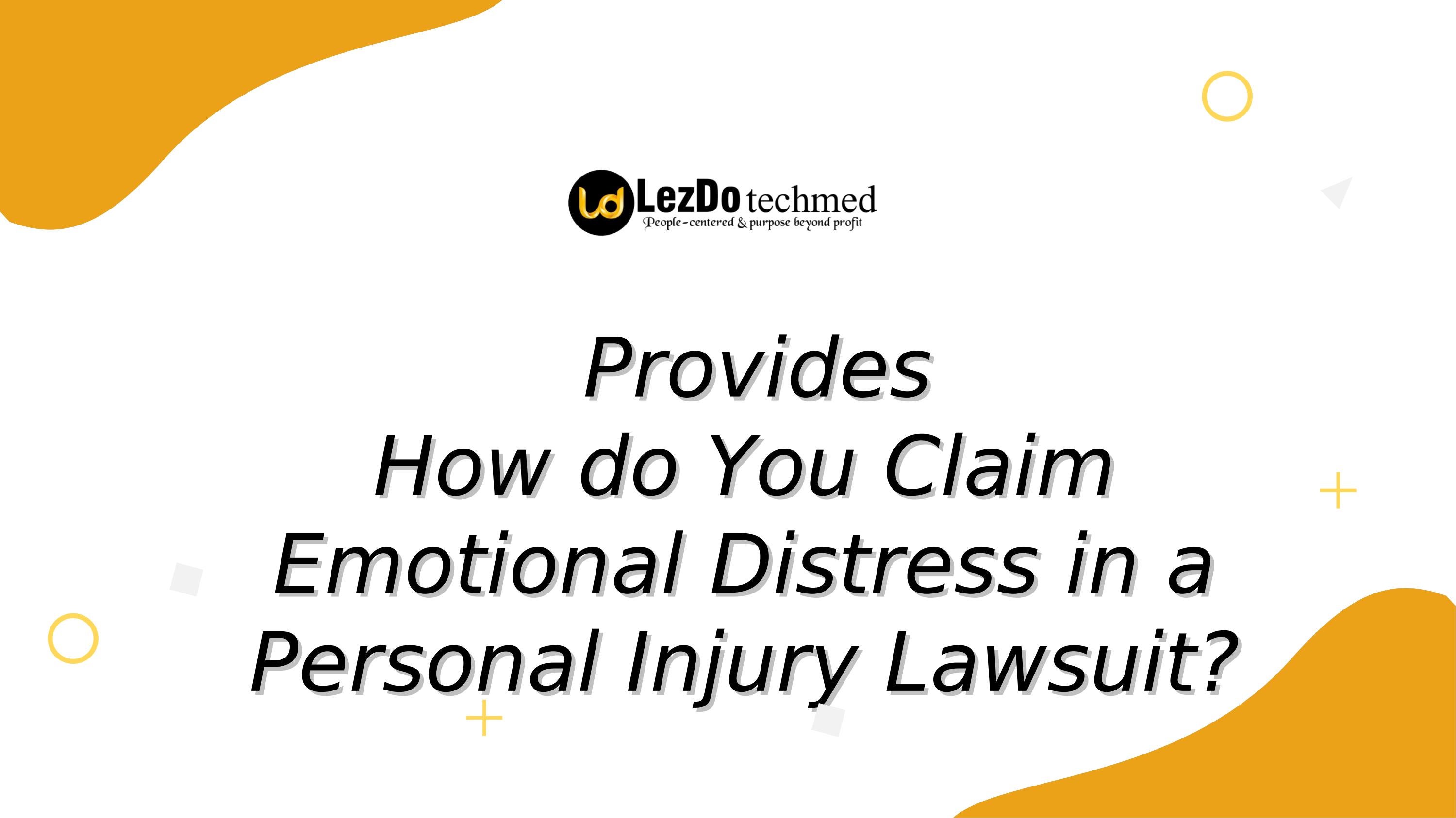 thhow-do-you-claim-emotional-distress-in-a-personal-injury-lawsuit-e