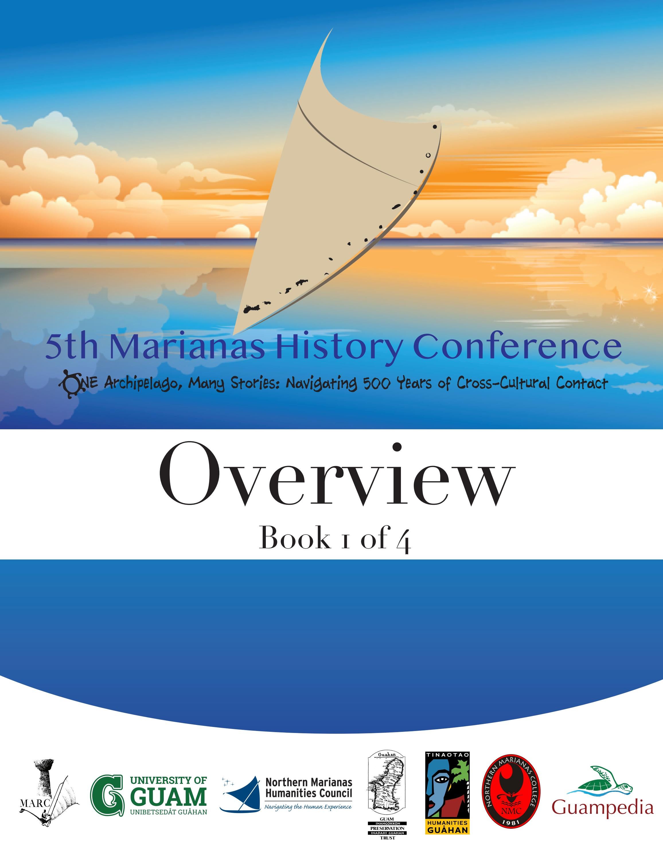 5th Marianas History Conference Overview by Guampedia - Issuu