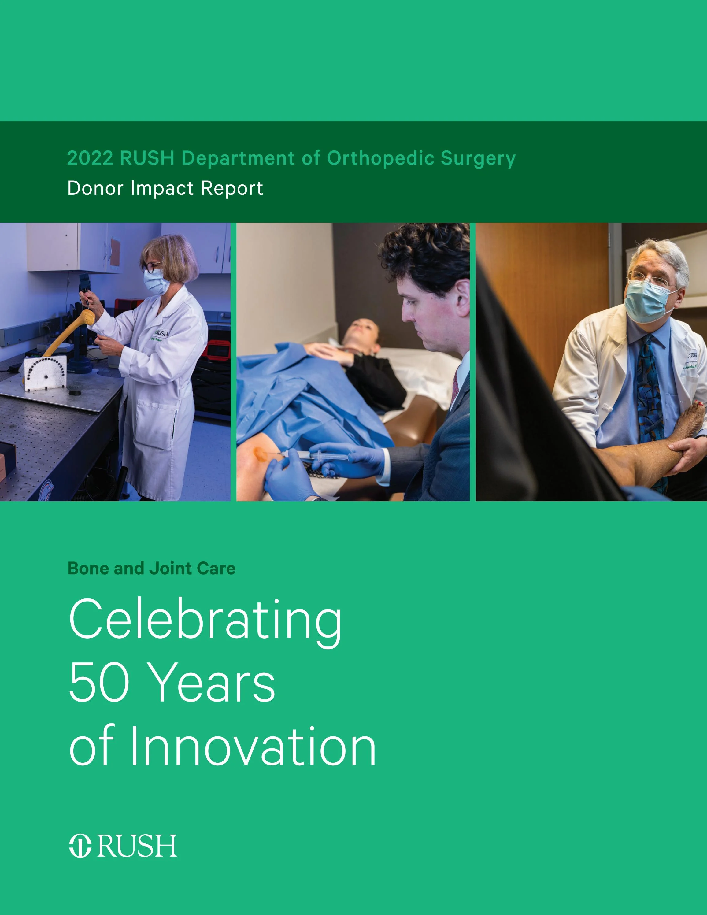 Bone and Joint Care 2022 RUSH Department of Orthopedic Surgery Donor Impact Report by Rush
