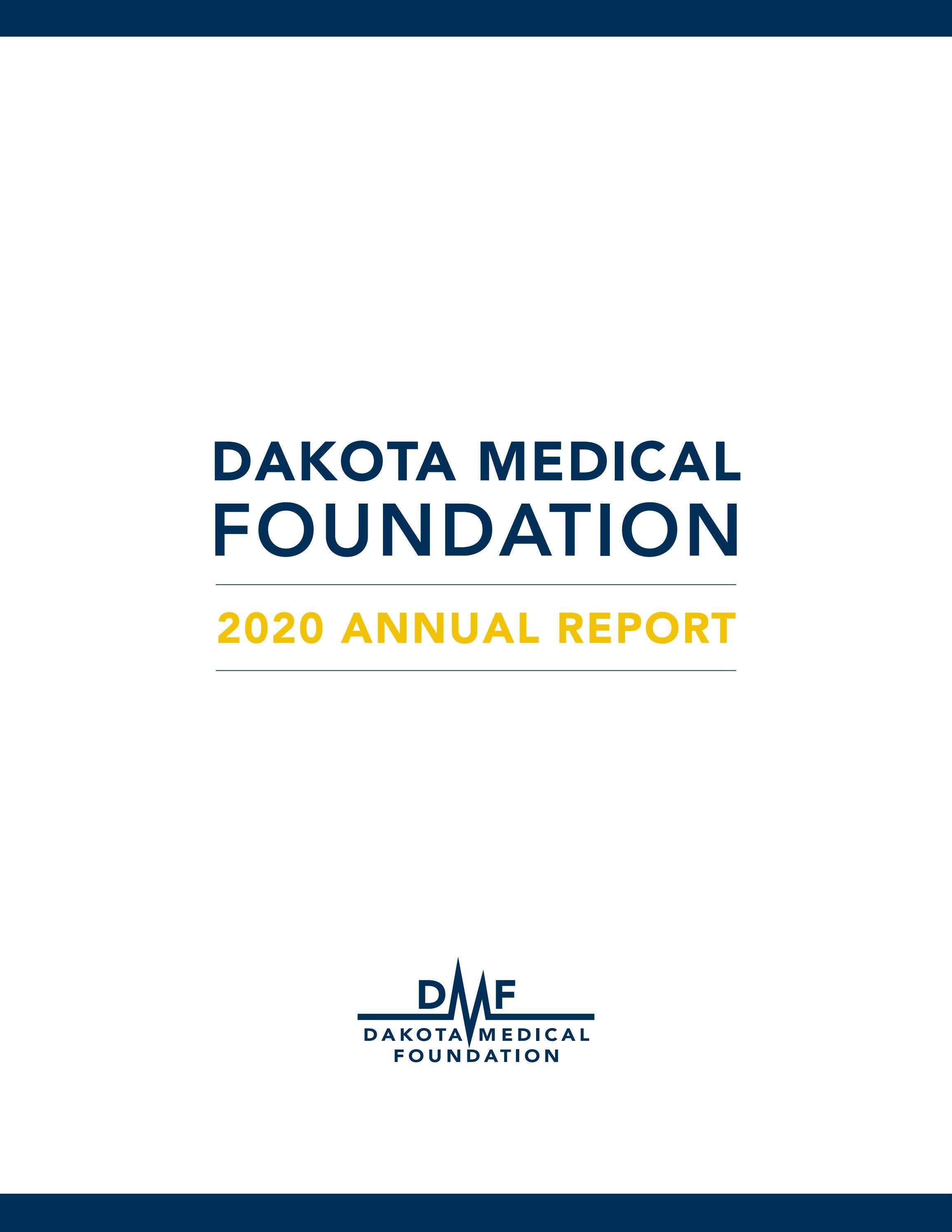 DMF 2020 Annual Report by Dakota Medical Foundation - Issuu