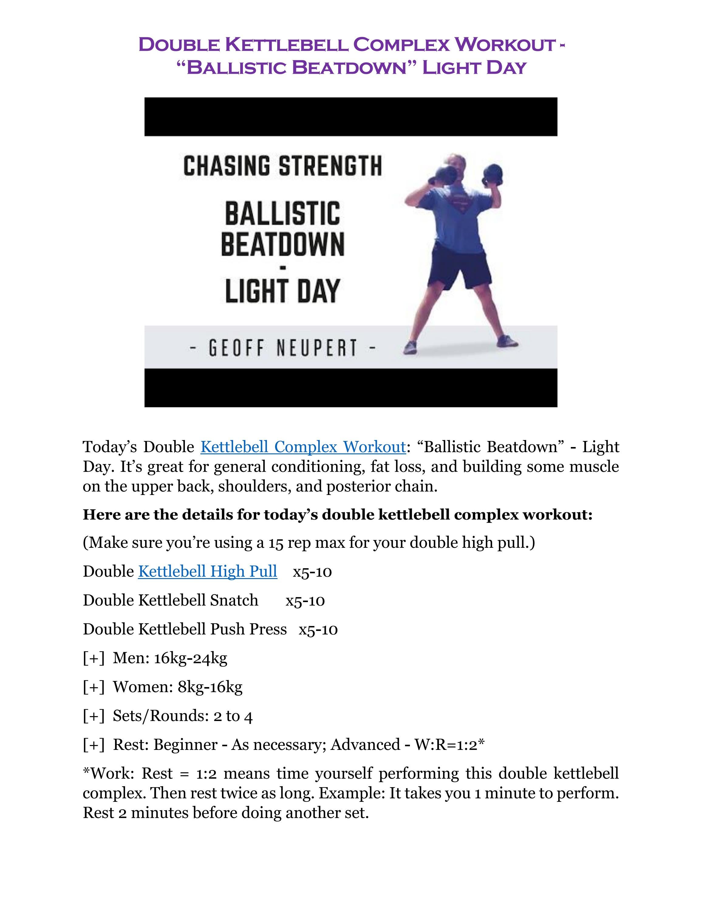 Double Kettlebell Complex Workout “Ballistic Beatdown” Light Day by