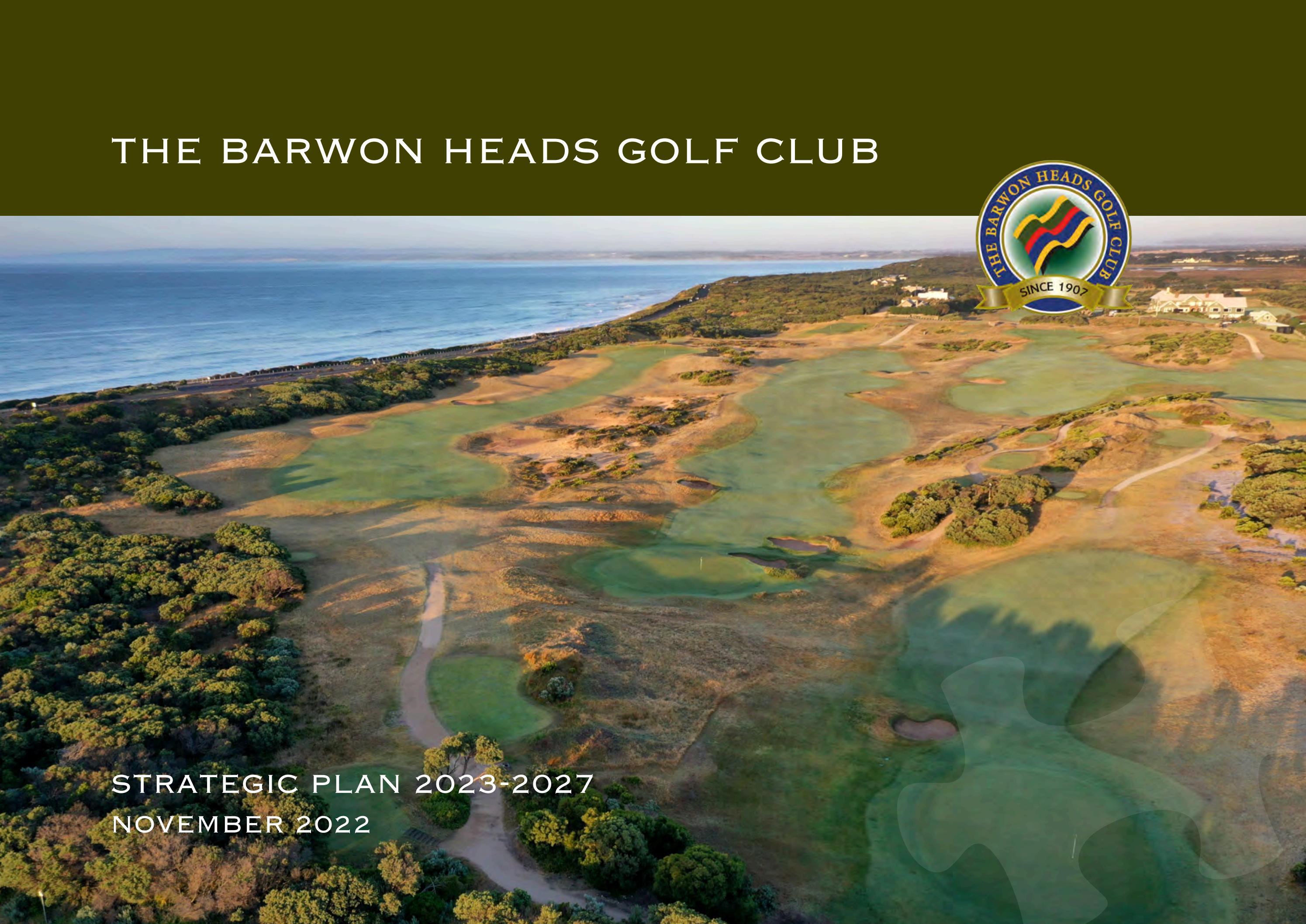 The Barwon Heads Golf Club Strategic Plan 20232027 by The Barwon