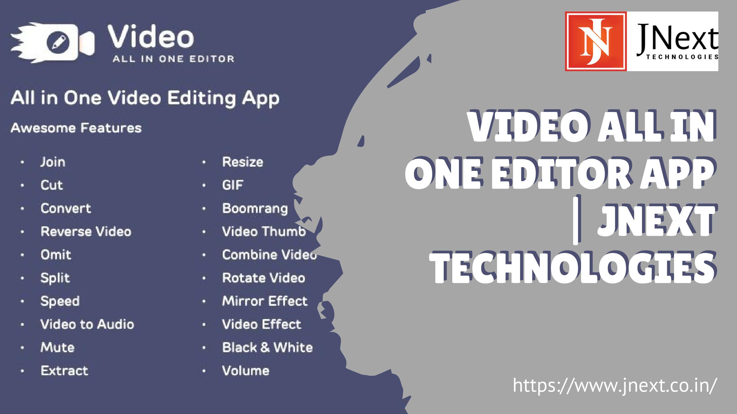 Video All in One Editor App JNext Technologies by JnextTechnologies