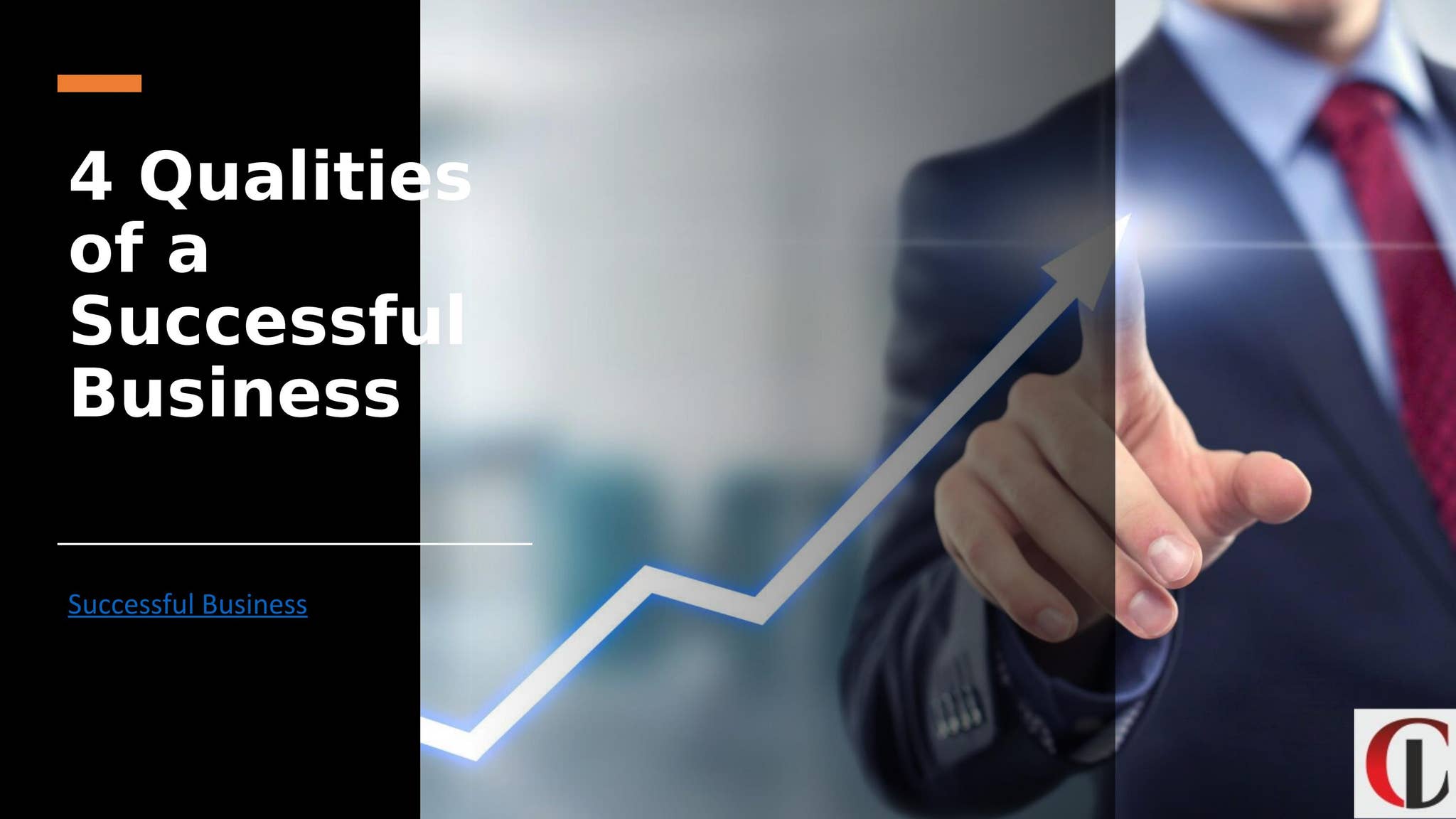 4 Qualities of a Successful Business by ciolookmagazine - Issuu