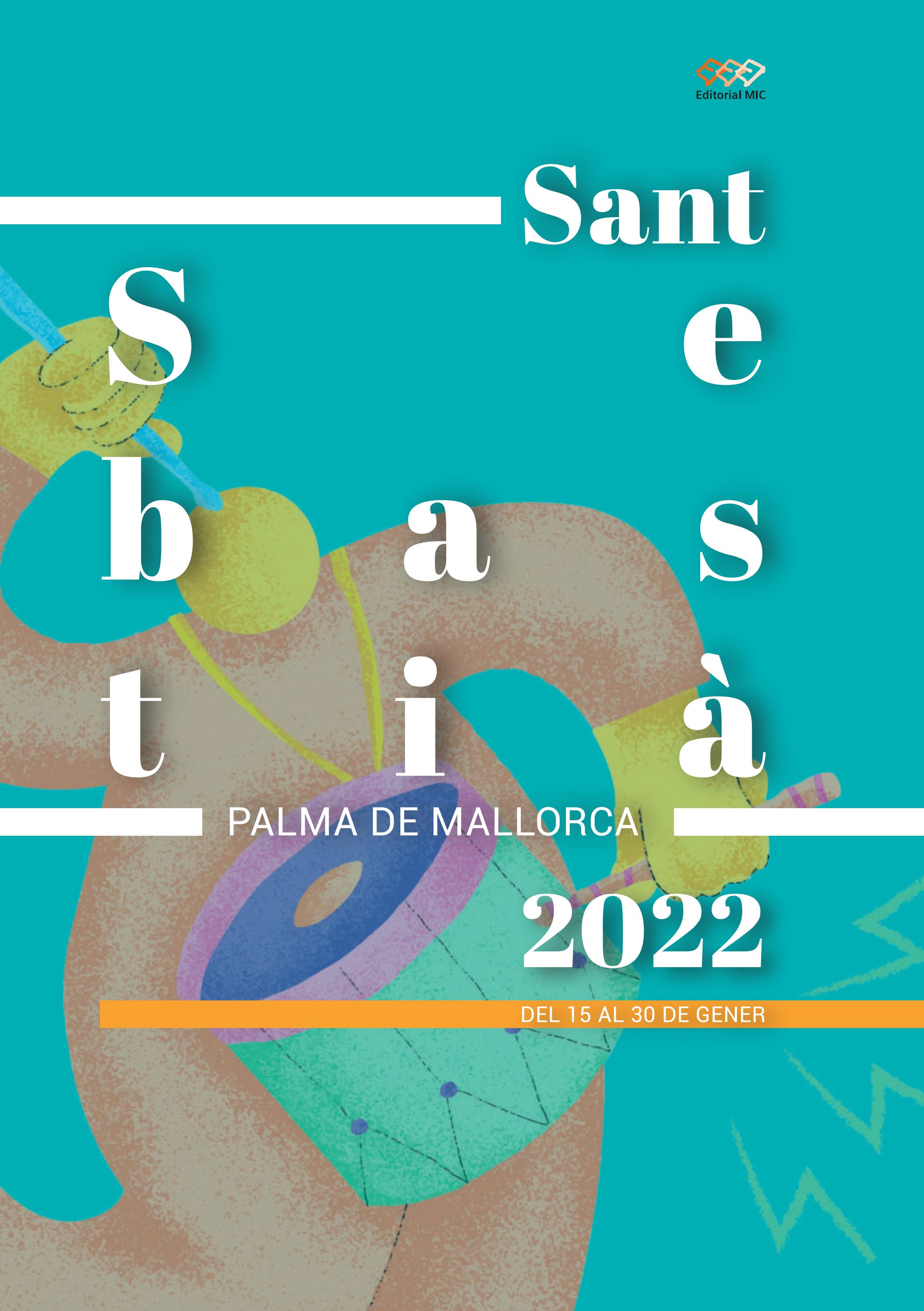 Palma Mallorca Fiestas Sant Sebastià 2022 by editorialmic Issuu