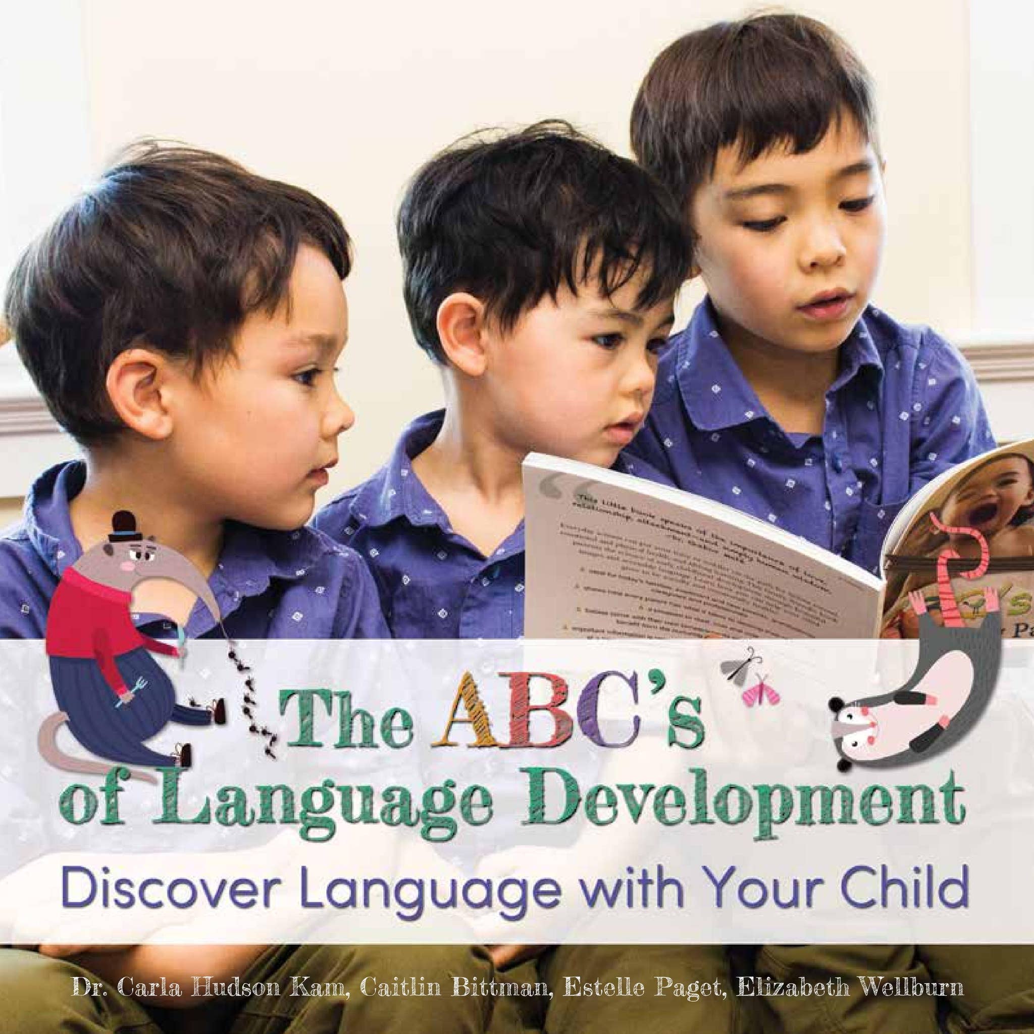 The ABC's of Language Development by UBCLanguageSciences - Issuu