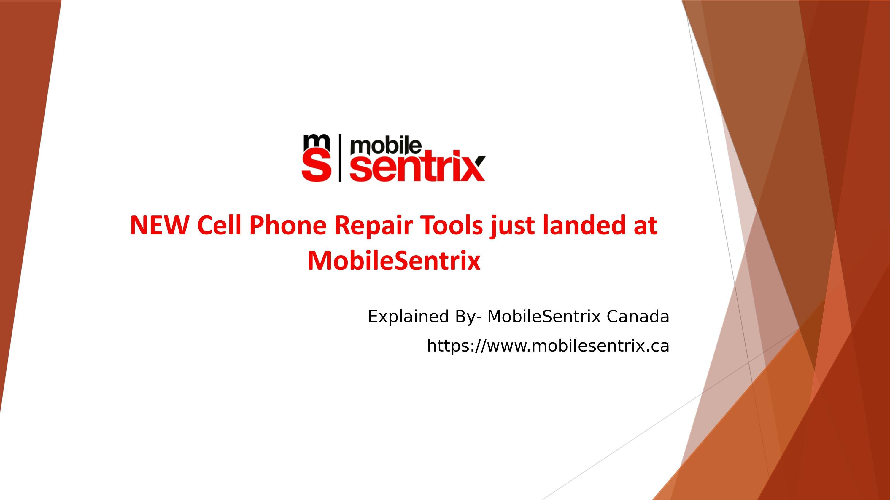 NEW Cell Phone Repair Tools just landed at MobileSentrix by
