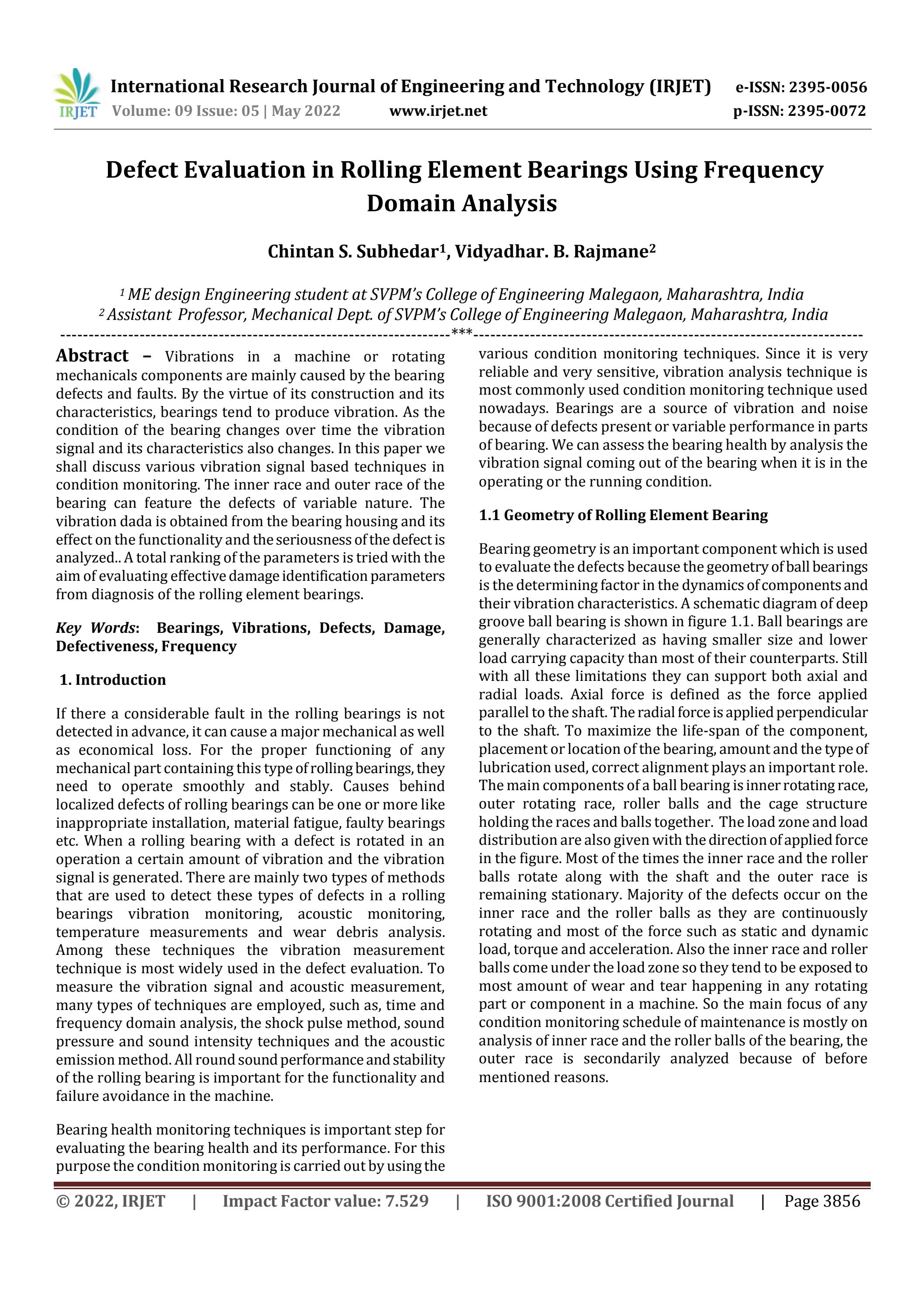 Defect Evaluation in Rolling Element Bearings Using Frequency Domain