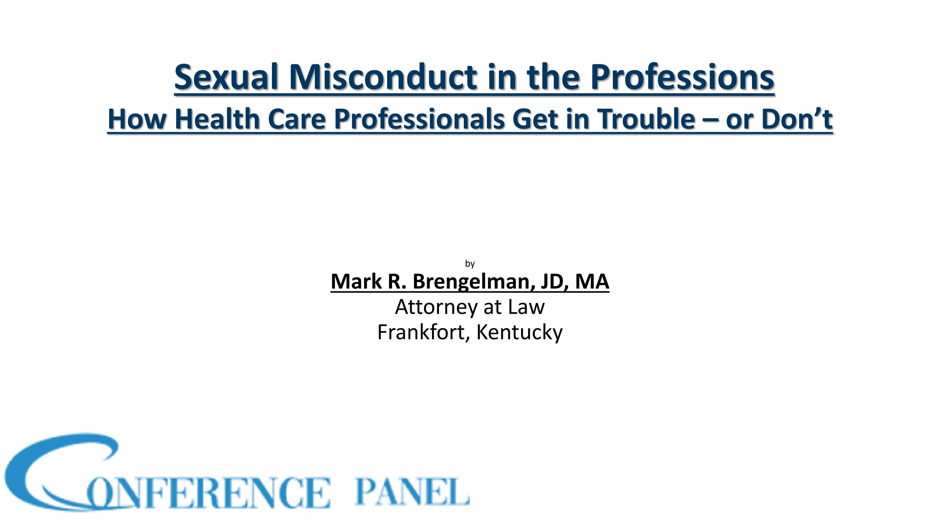 Sexual Misconduct in the Healthcare Professions How Health Care