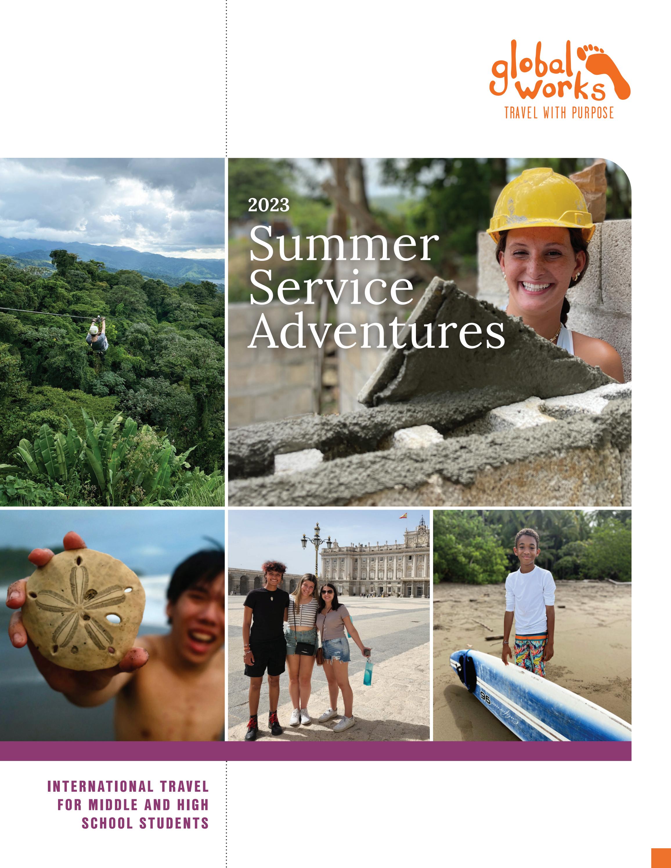 Global Works 2023 Summer Service Adventure Catalog by Global Works