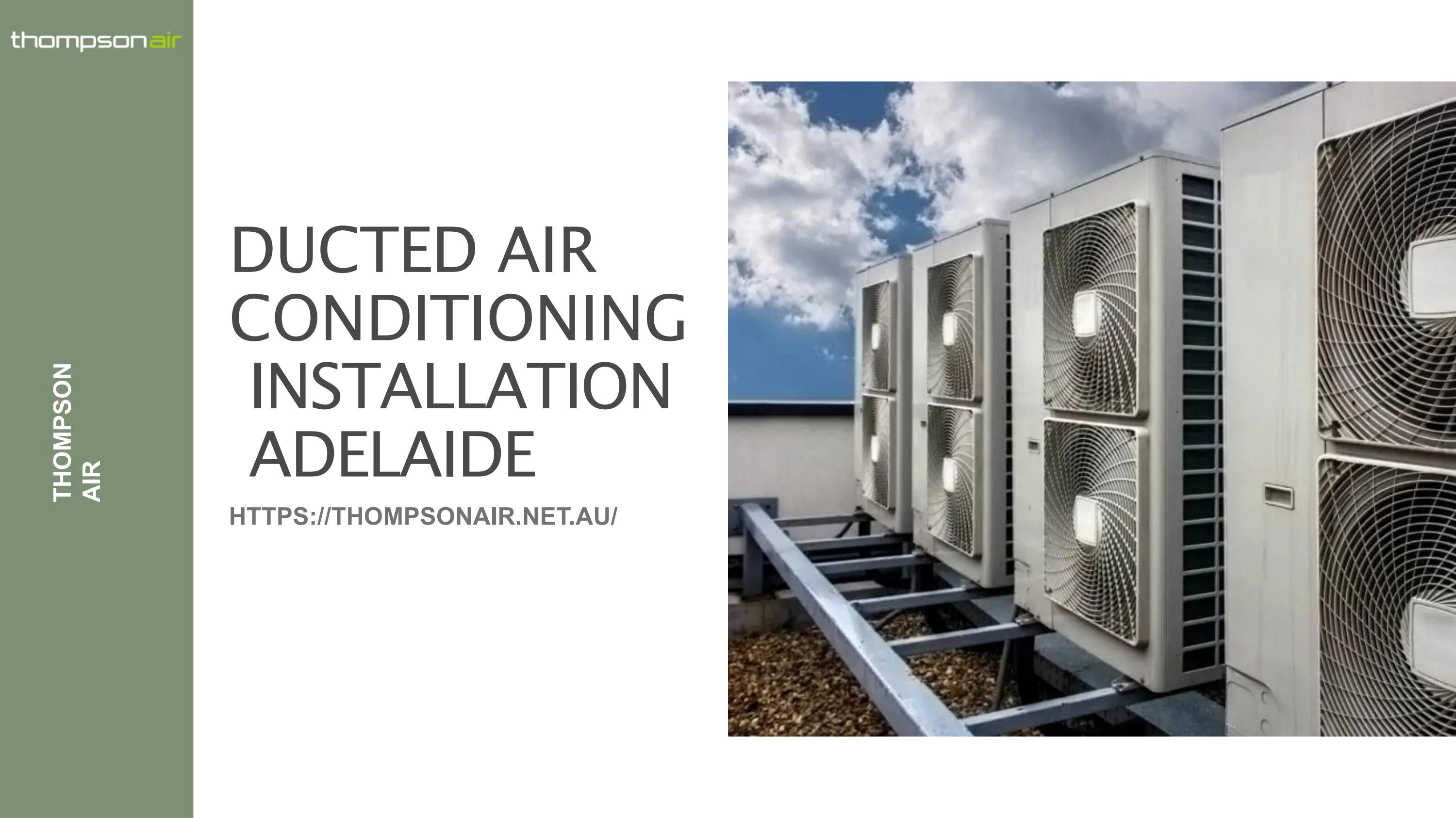Ducted Air Conditioning Adelaide Thompson Air by Thompson Air Issuu